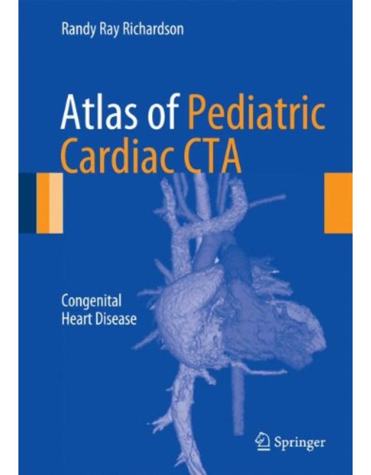 Atlas of Pediatric Cardiac CTA