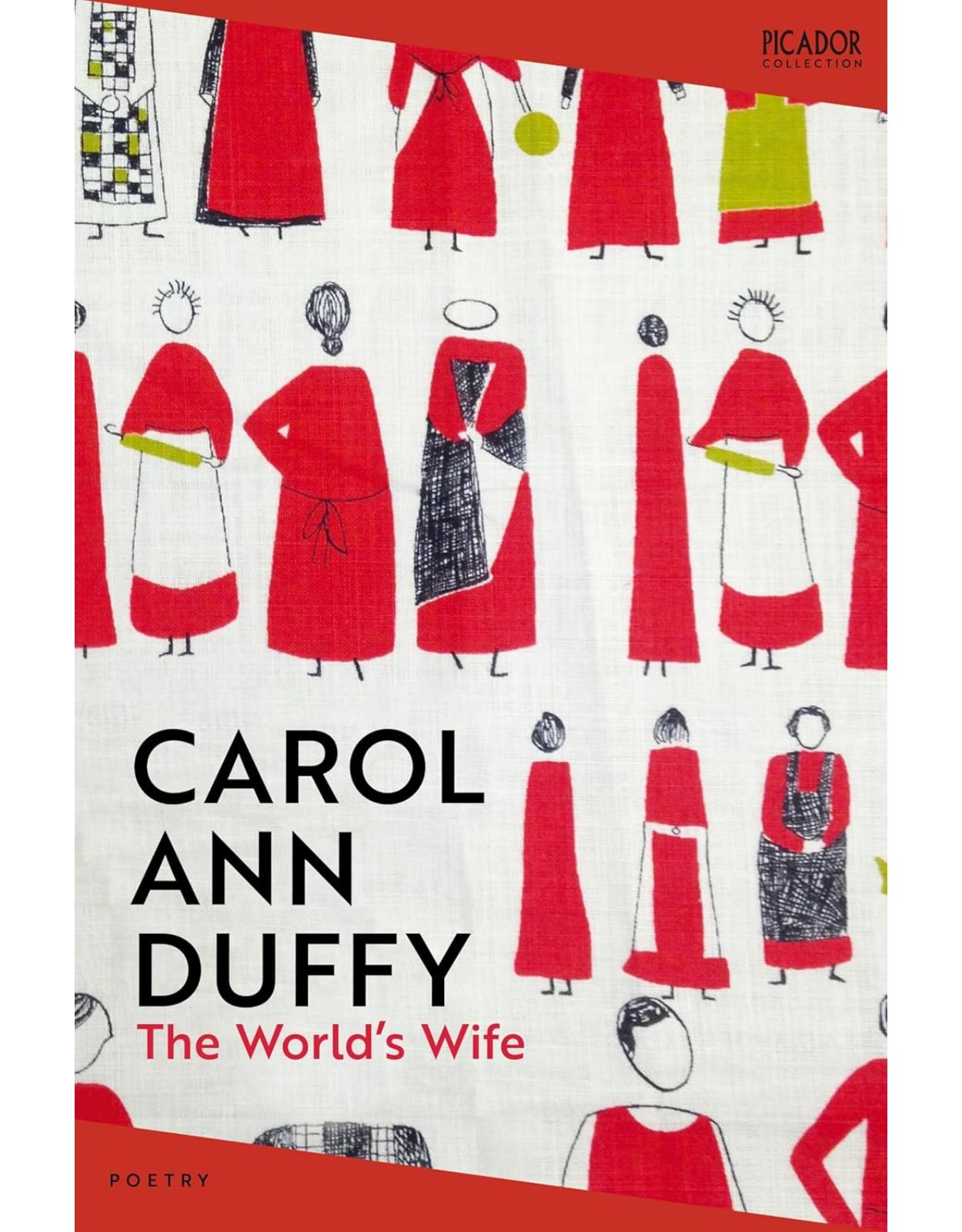 Picador The Worlds Wife (Picador Collection).