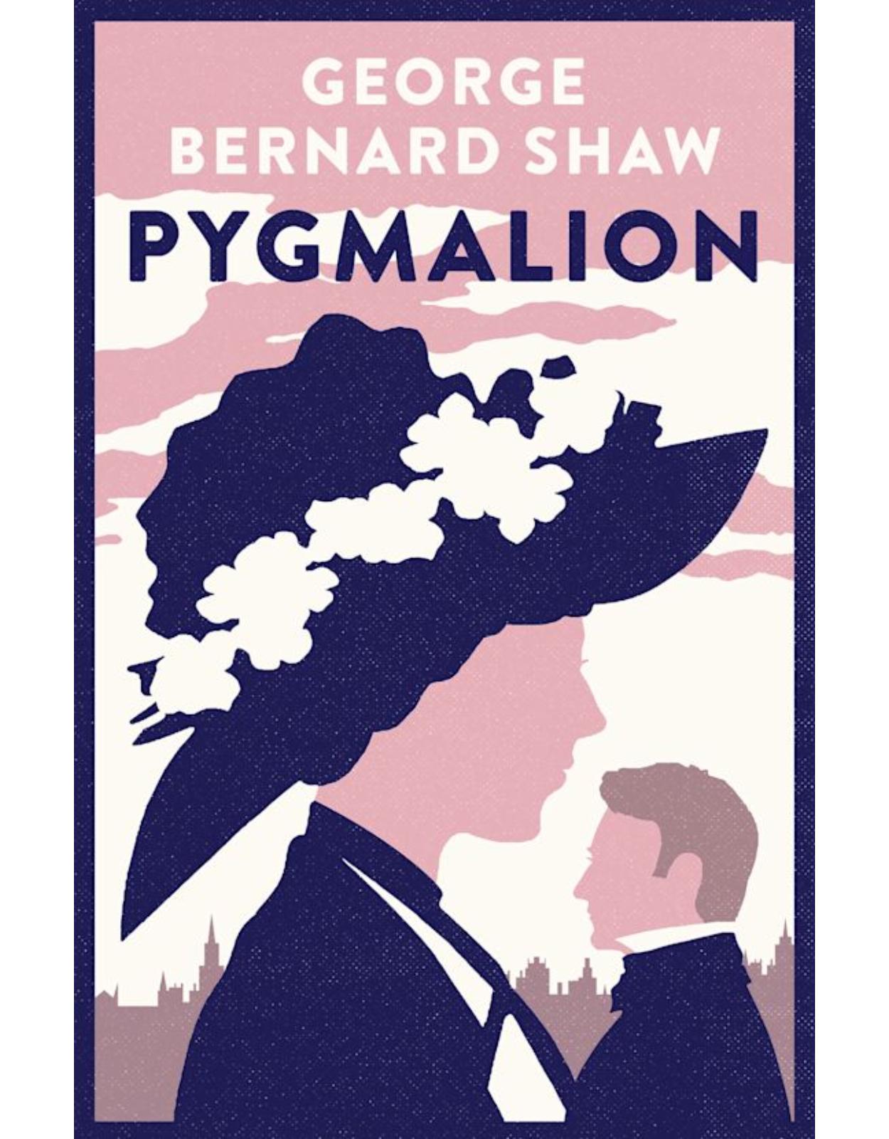 Pygmalion