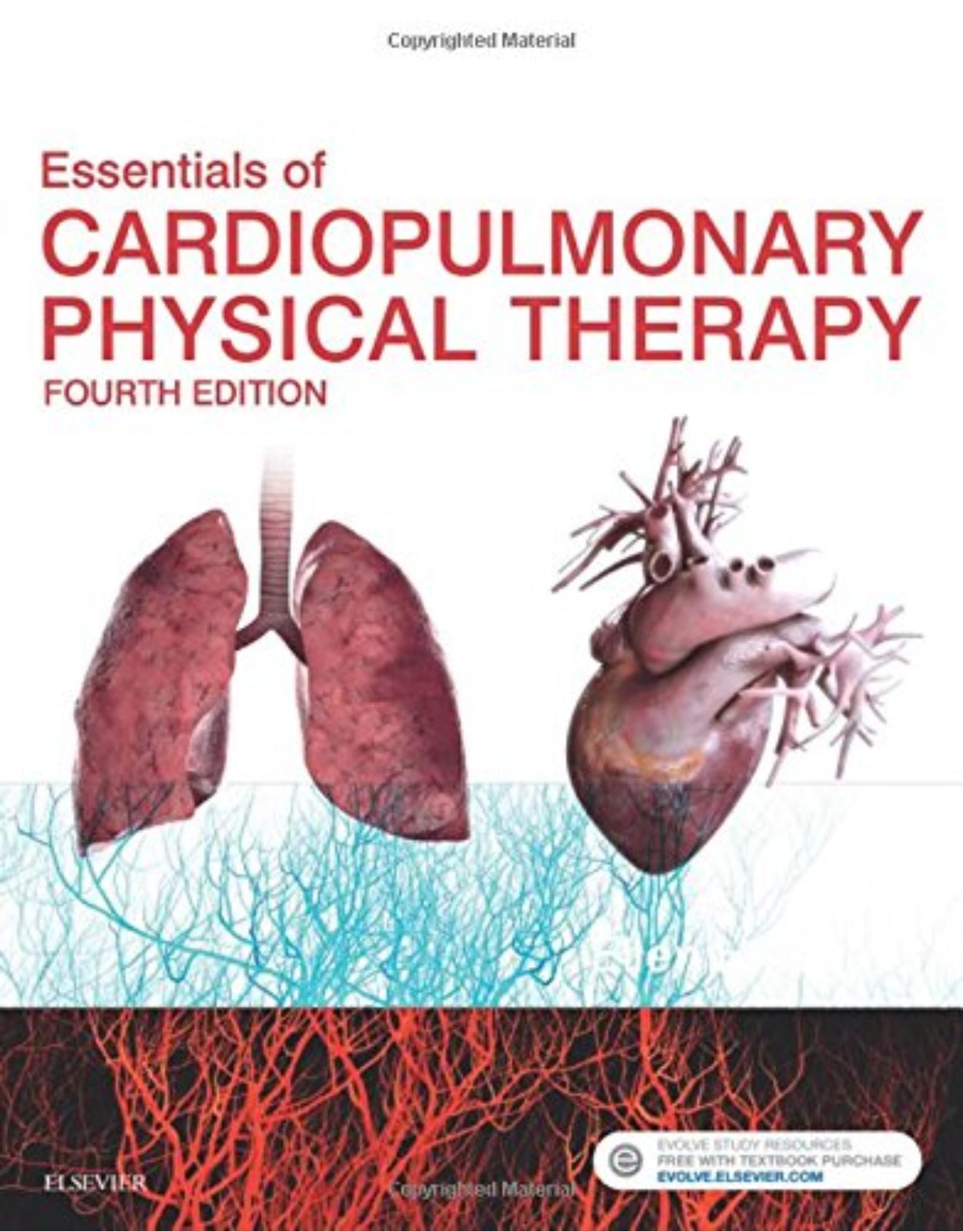 Essentials of Cardiopulmonary Physical Therapy, 4th Edition