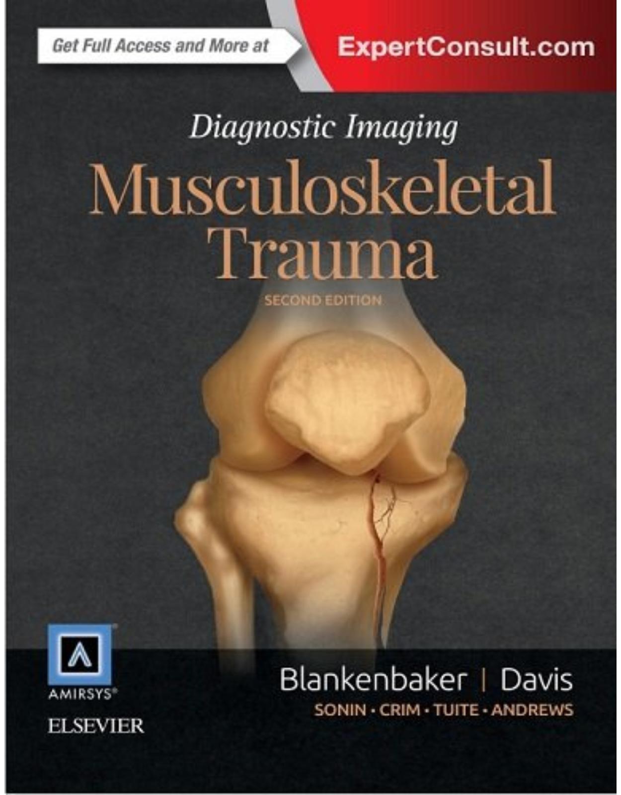 Diagnostic Imaging: Musculoskeletal Trauma, 2nd Edition