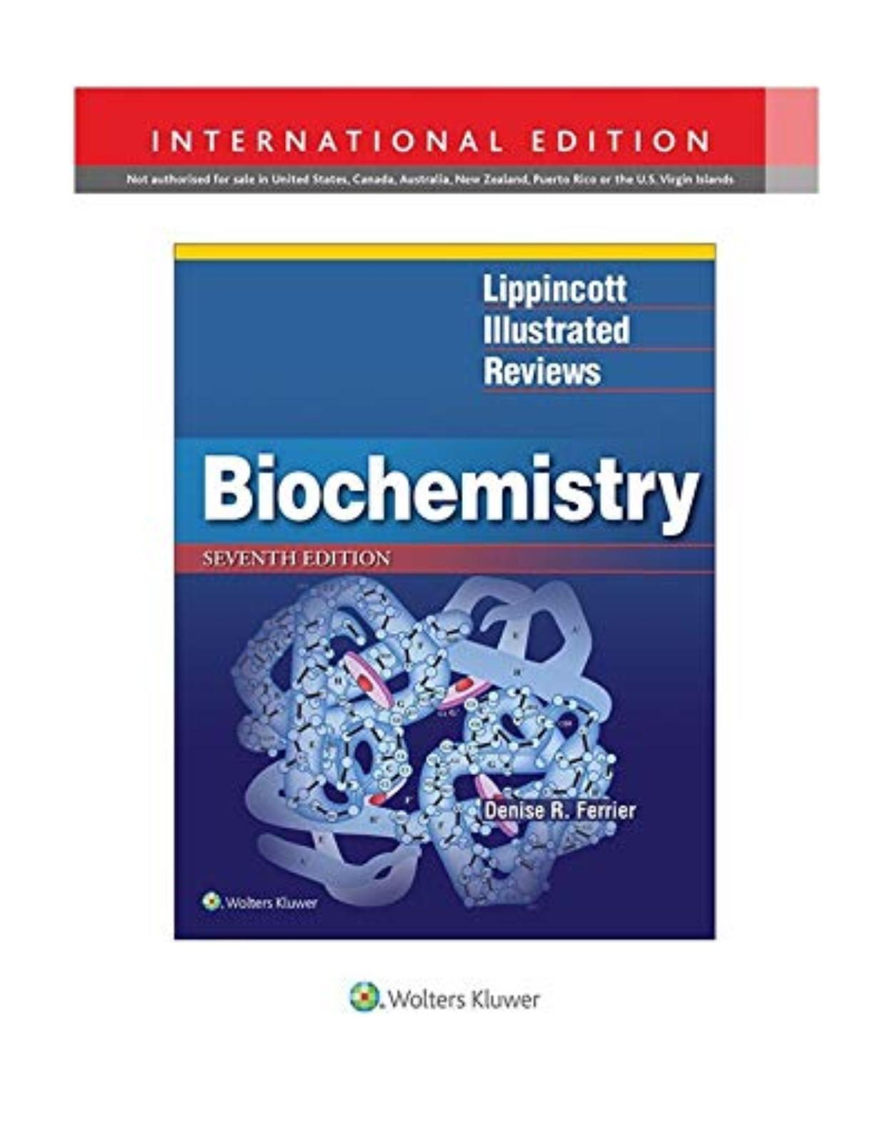 Lippincott Illustrated Reviews: Biochemistry, 7e 