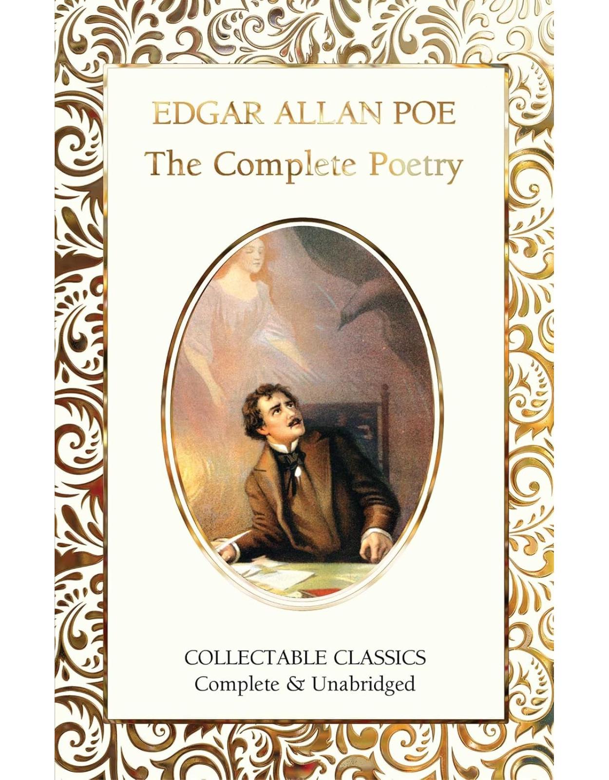 The Complete Poetry of Edgar Allan Poe (Flame Tree Collectable Classics)