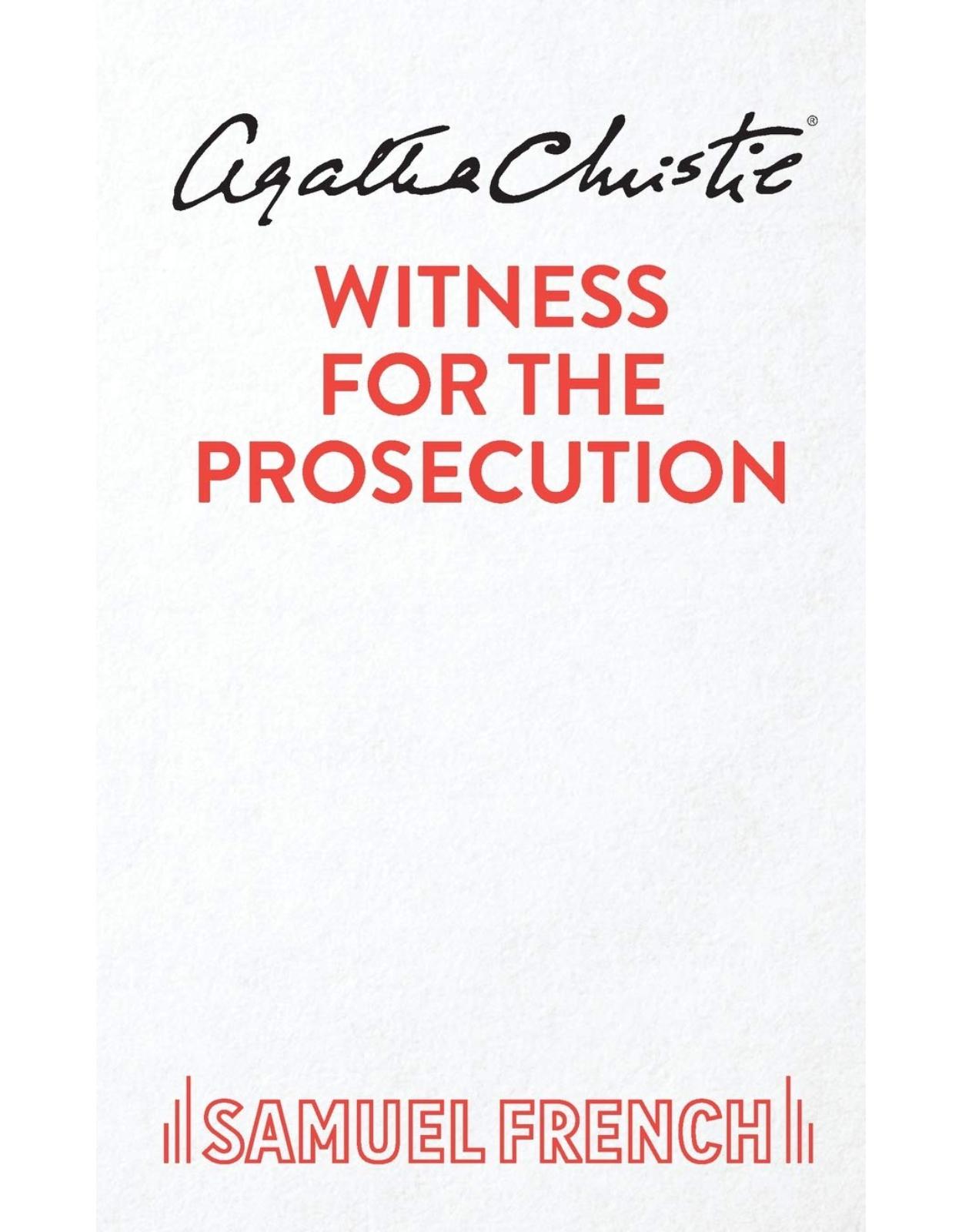Witness for the Prosecution: Play (Acting Edition S.)