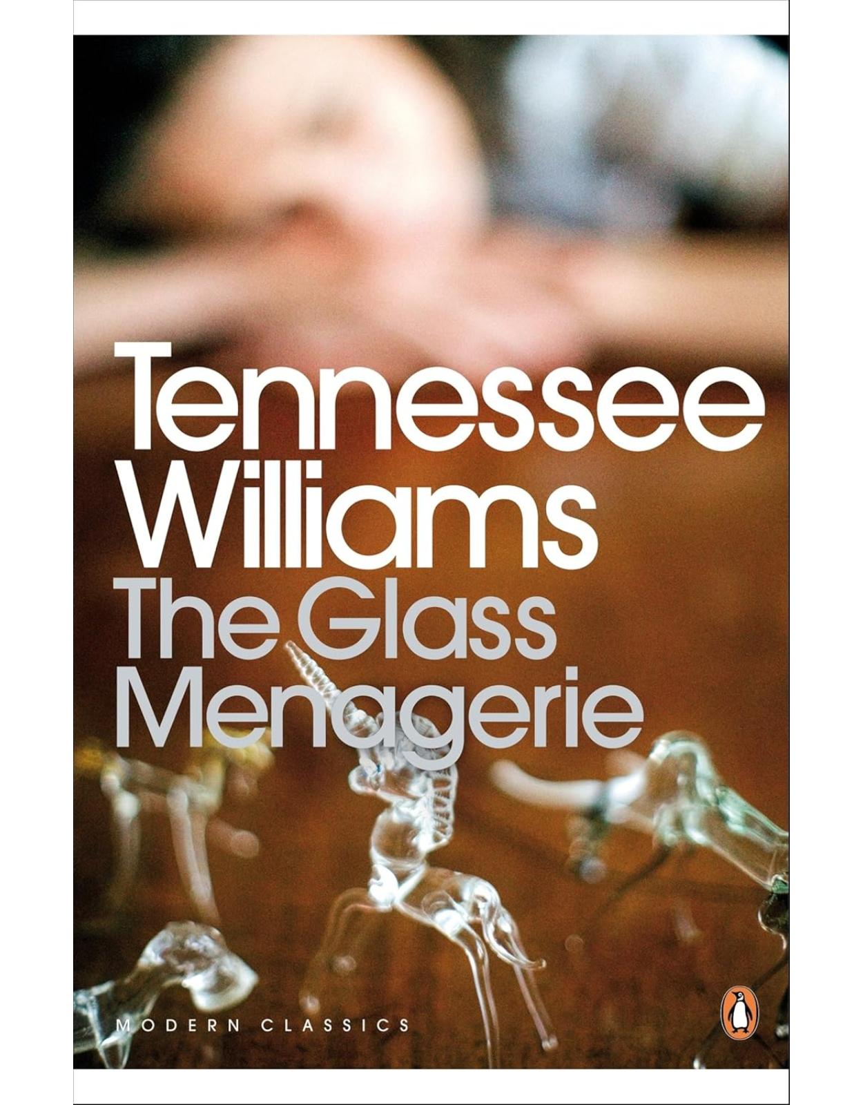 The Glass Menagerie (Penguin Modern Classics)