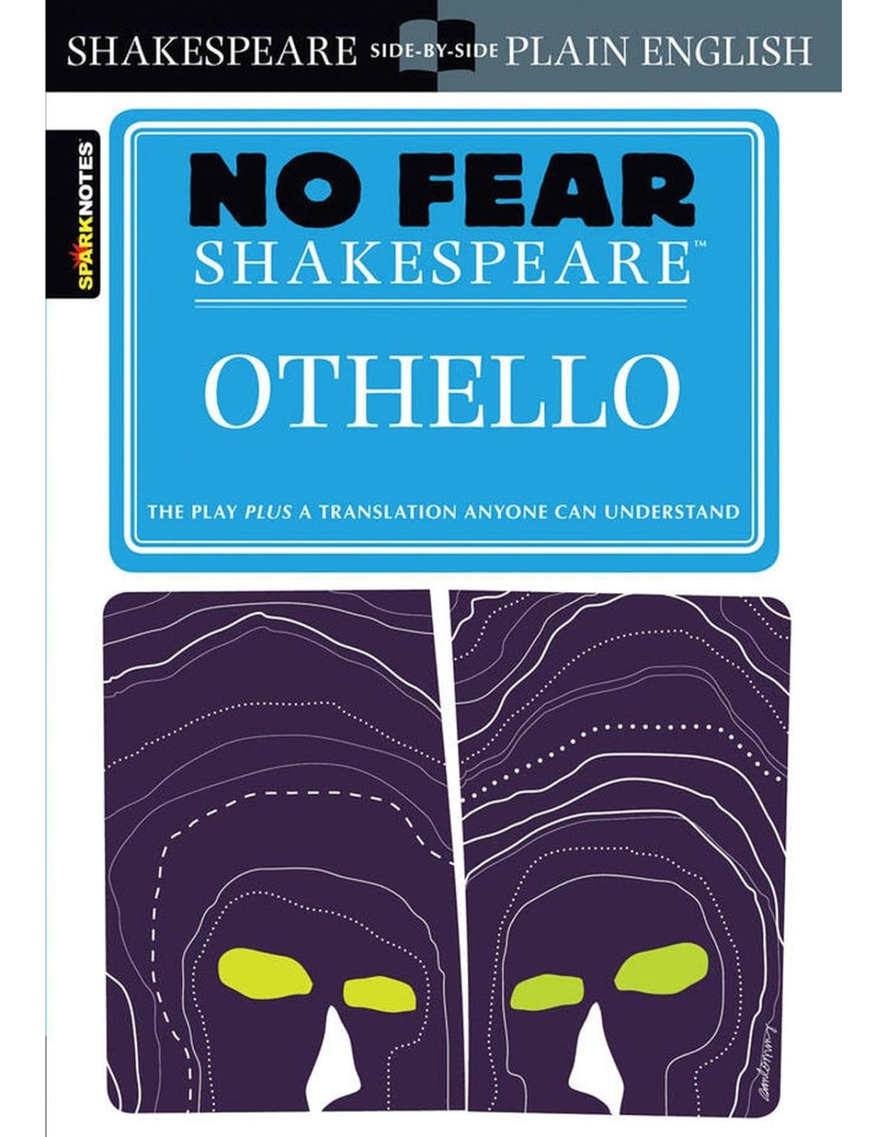 Othello (Sparknotes No Fear Shakespeare): Volume 9: No Fear Shakespeare Side-by-Side Plain English
