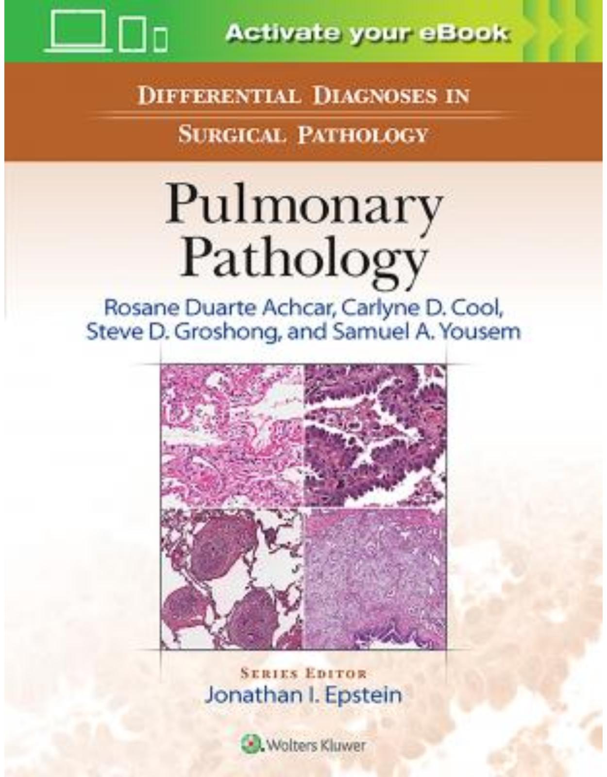 Differential Diagnosis in Surgical Pathology: Pulmonary Pathology 