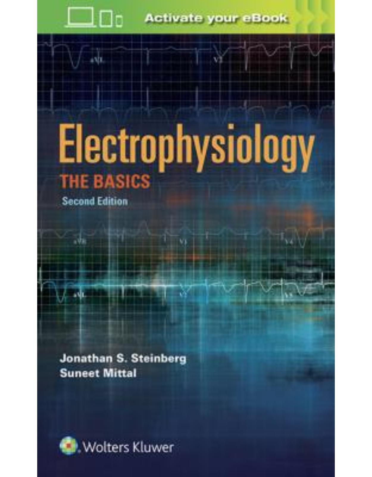  Electrophysiology: The Basics, 2e THE BASICS