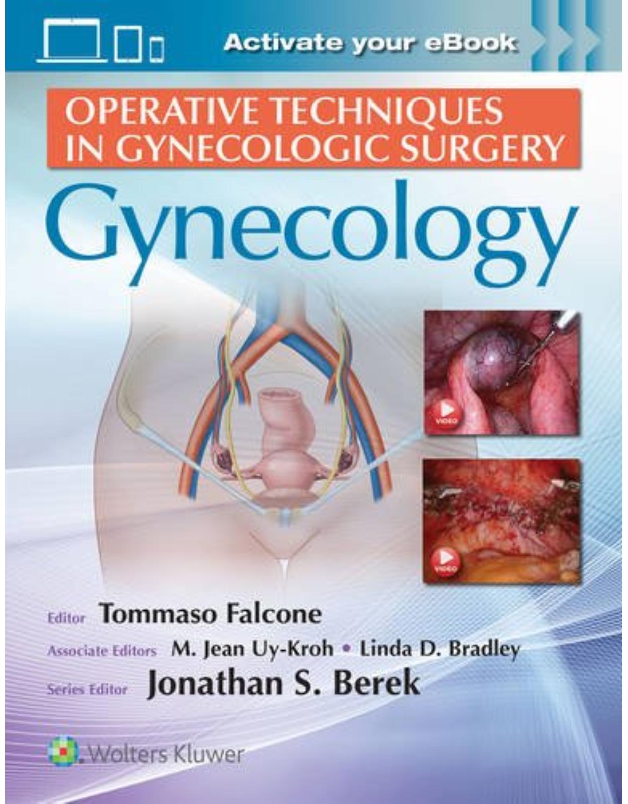 Operative Techniques in Gynecologic Surgery: Gynecology