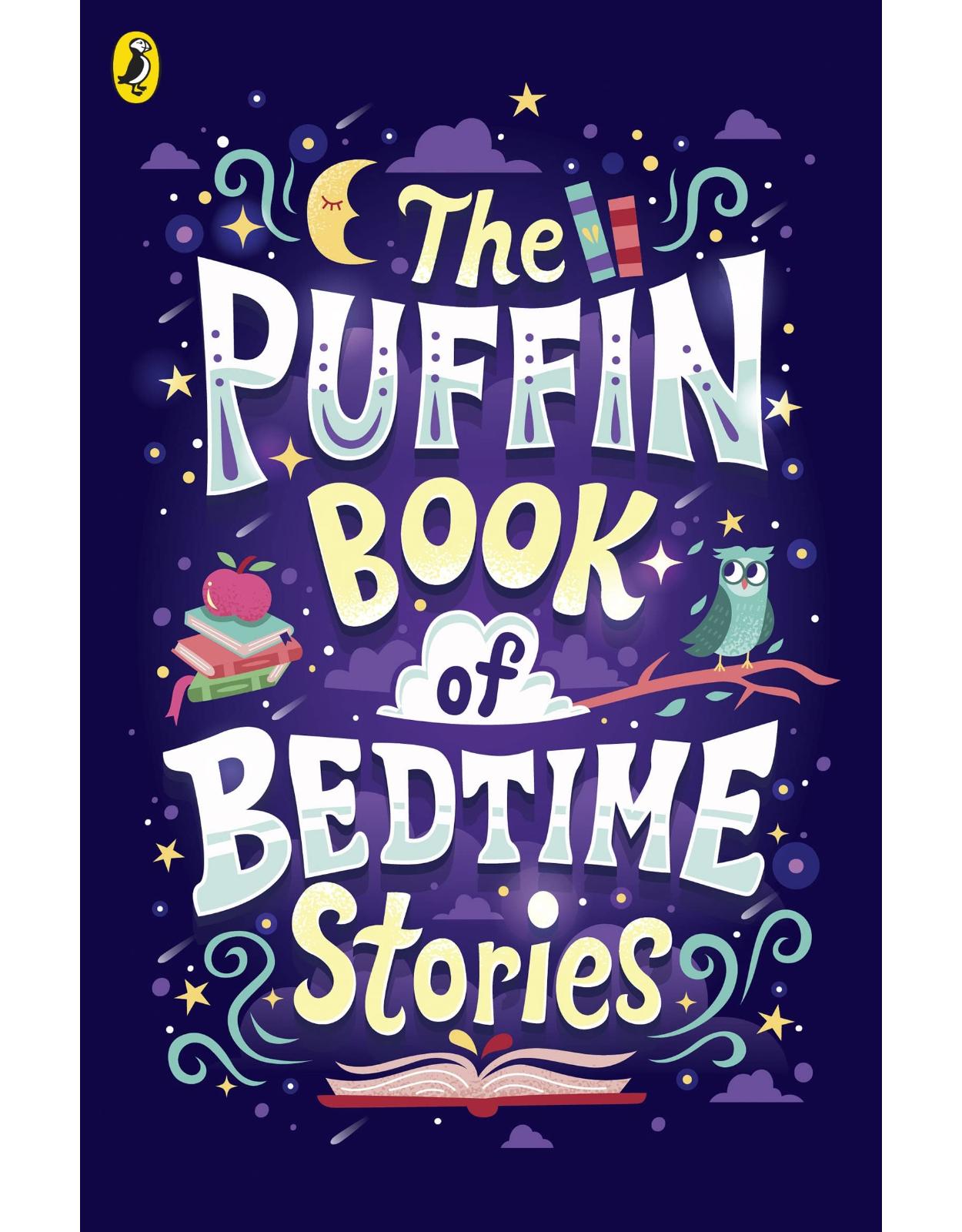 The Puffin Book of Bedtime Stories: Big Dreams for Every Child