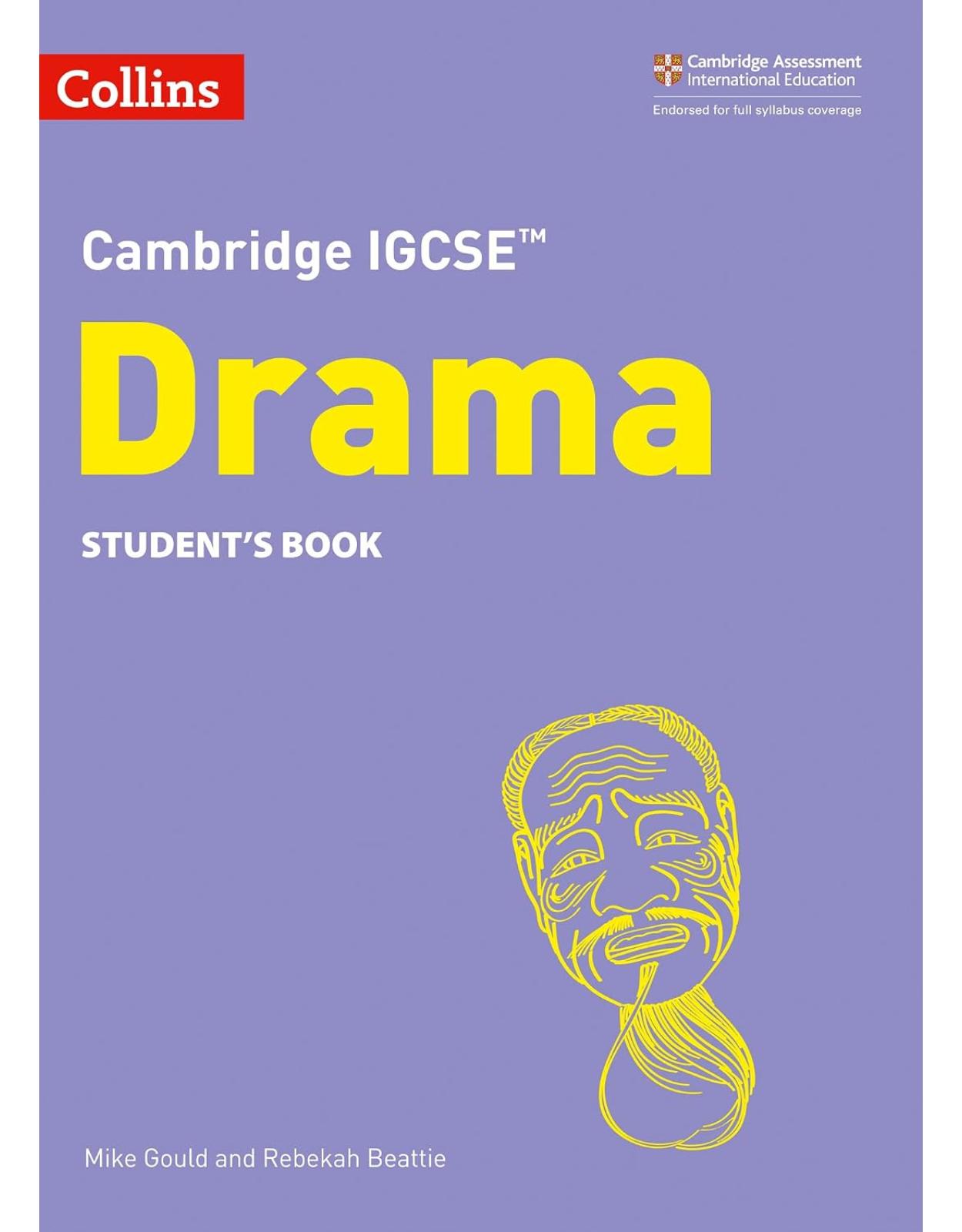 Cambridge IGCSE� Drama Student�s Book: Second Edition (Collins Cambridge IGCSE �)