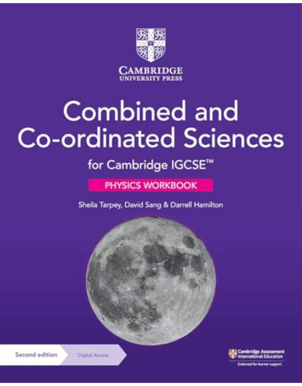 Cambridge IGCSE� Combined and Co-ordinated Sciences Physics Workbook with Digital Access (2 Years) (Cambridge International IGCSE)