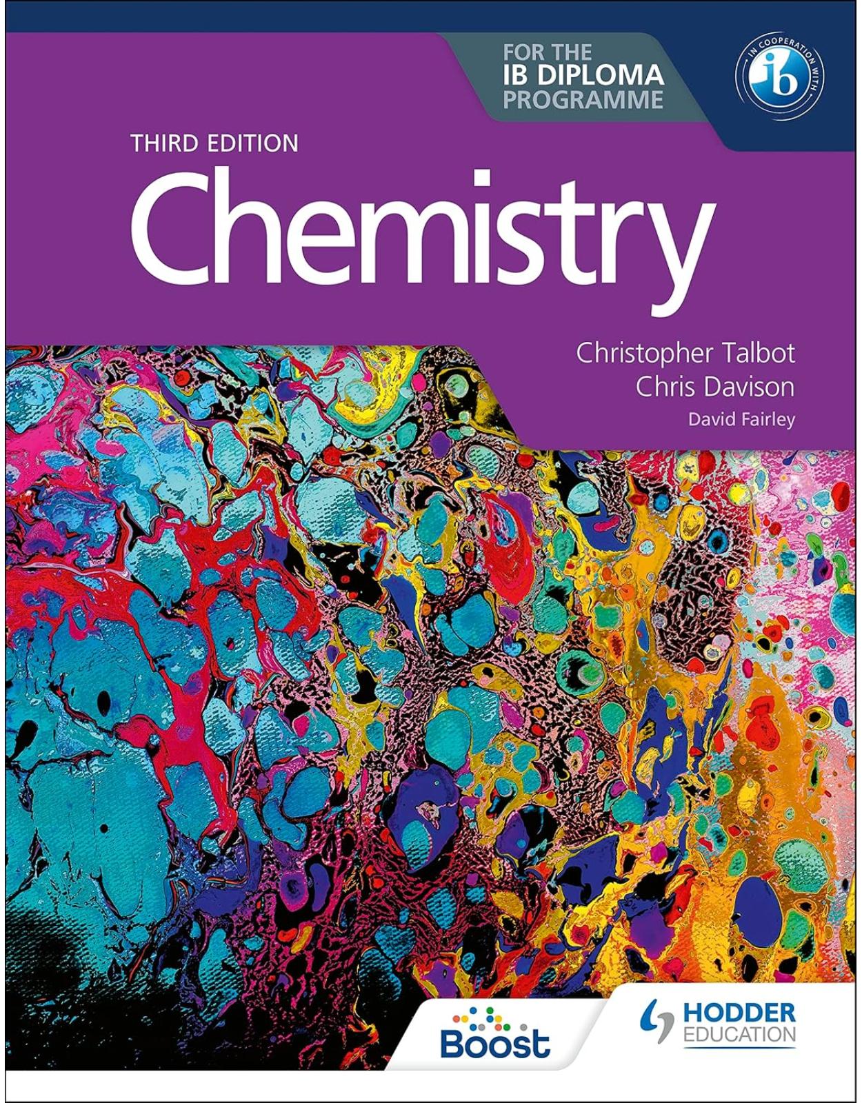 Chemistry for the IB Diploma Third edition: Hodder Education Group