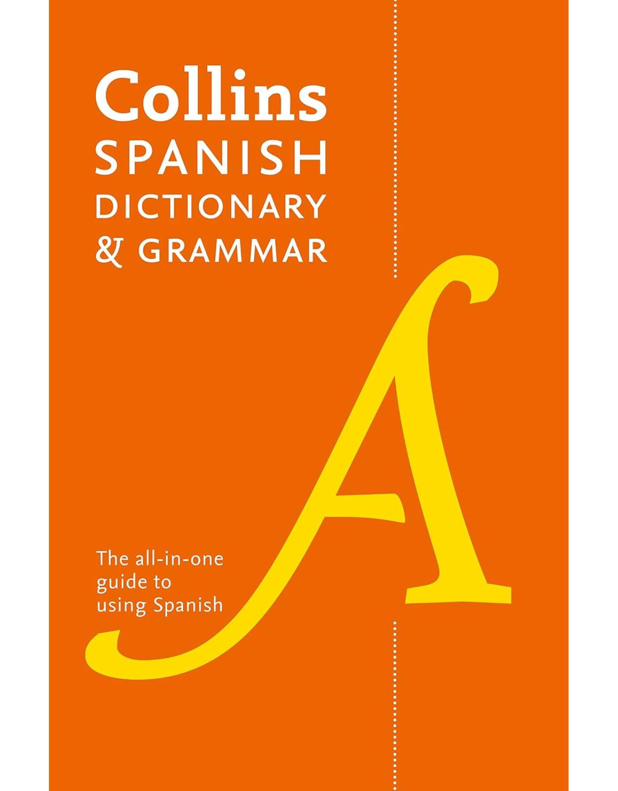 Collins Spanish Dictionary and Grammar (Collins Dictionary and Grammar)