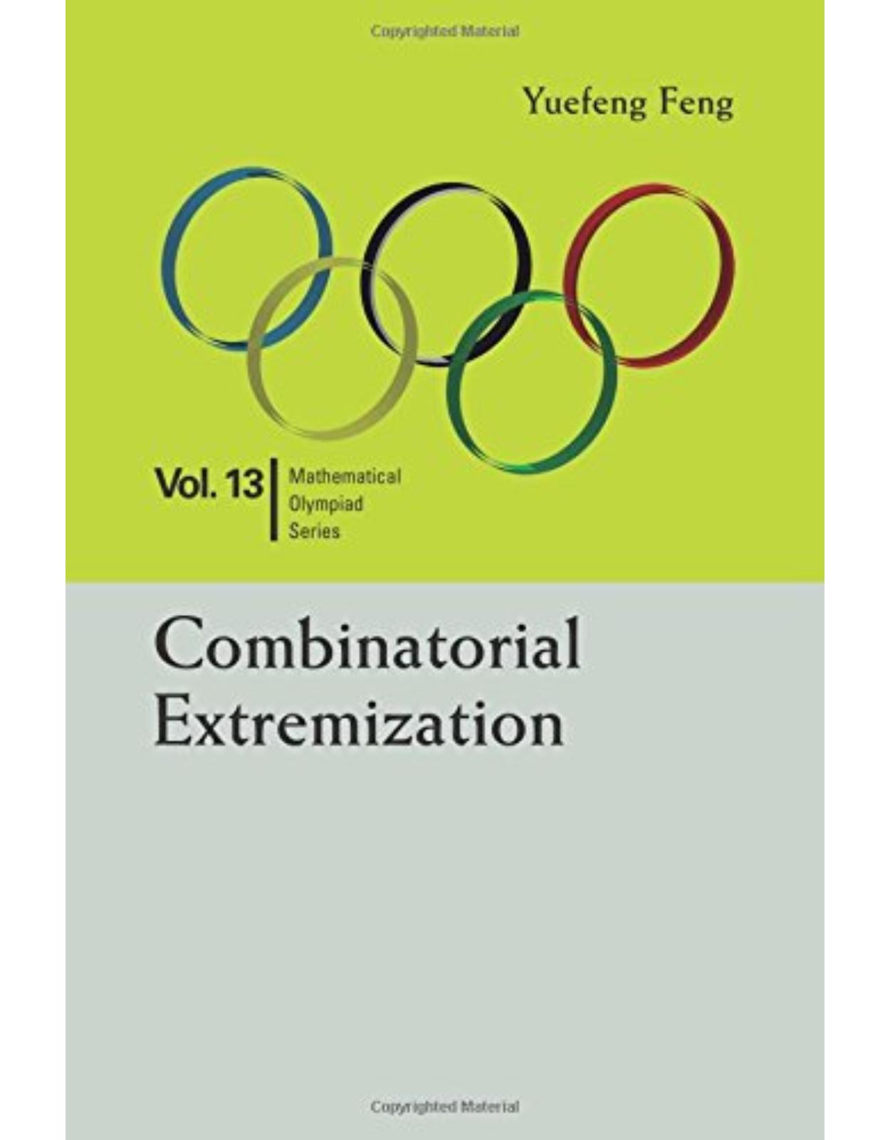 Combinatorial Extremization (Mathematical Olympiad Series) 