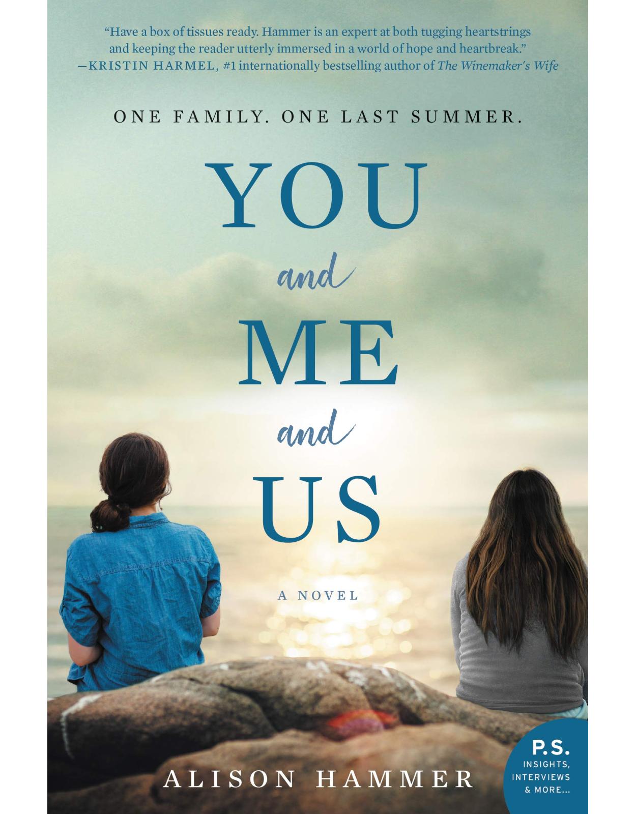 You and Me and Us: A Novel