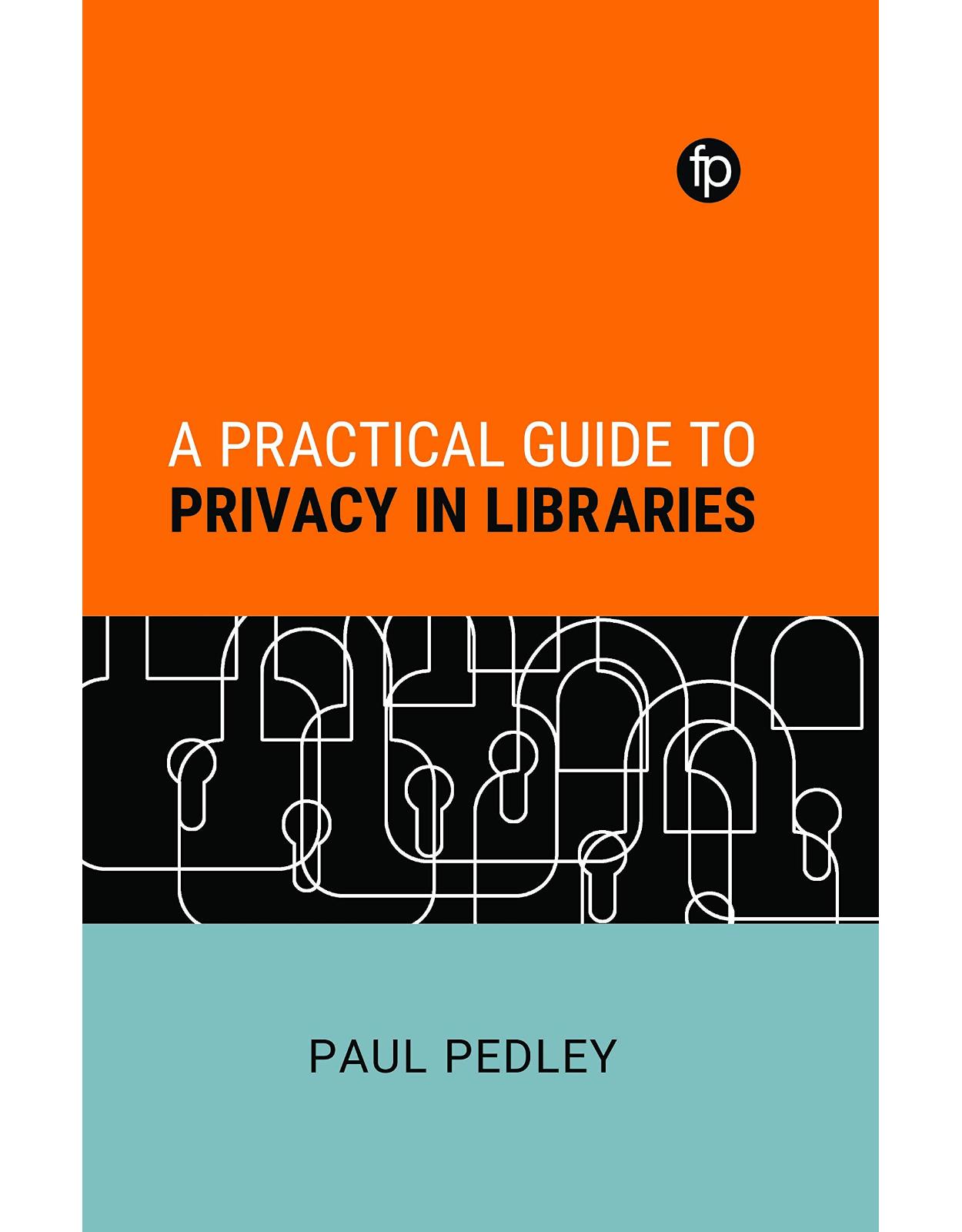 Practical Guide to Privacy in Libraries