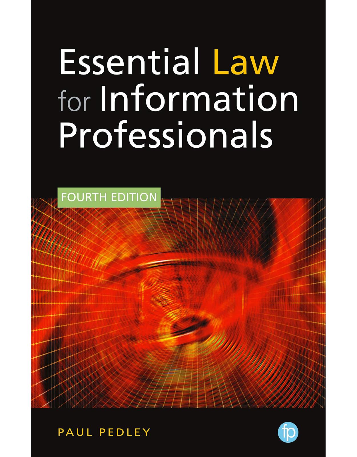 Essential Law for Information Professionals, 4th edition