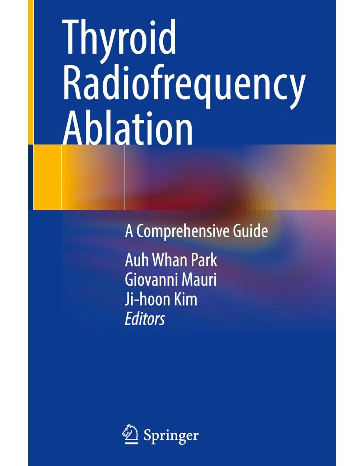 Thyroid Radiofrequency Ablation: A Comprehensive Guide