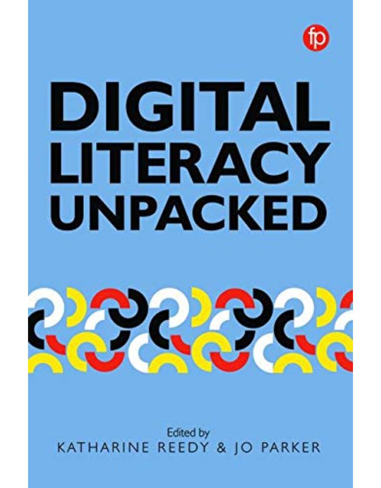 Digital Literacy Unpacked