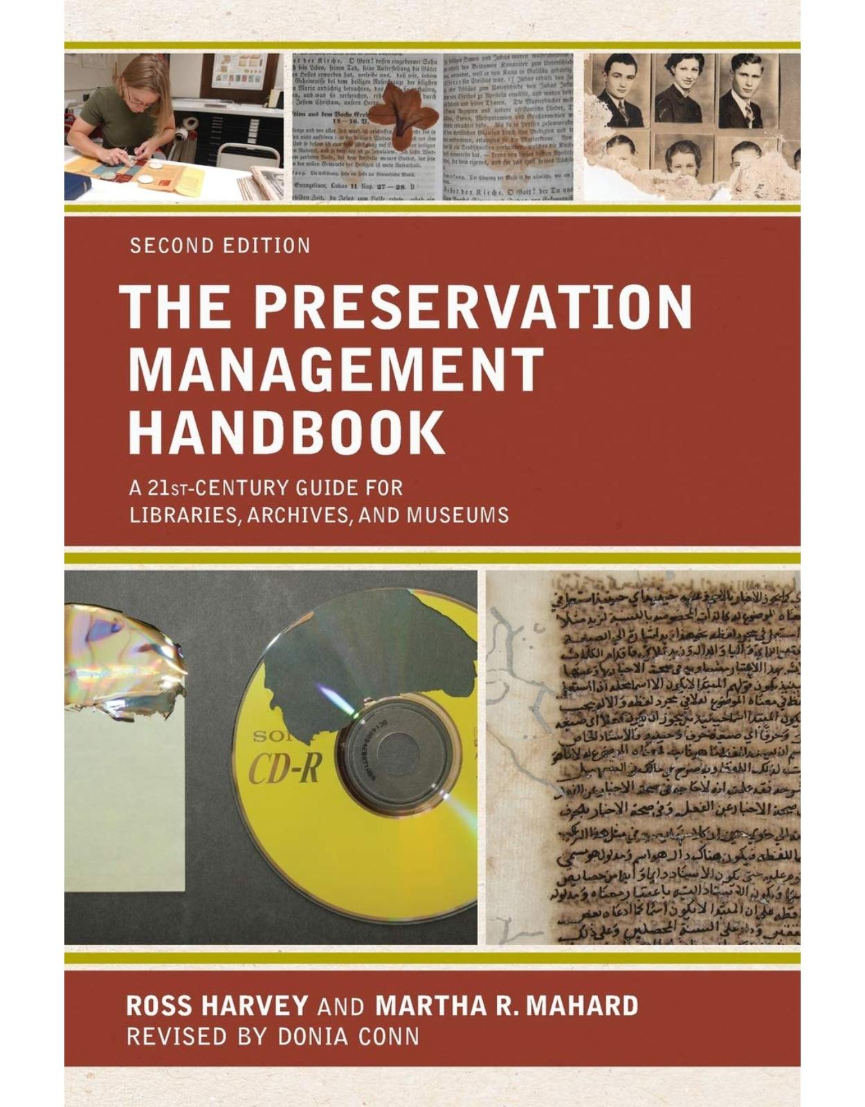 The Preservation Management Handbook. A 21st-Century Guide for Libraries, Archives, and Museums, Second Edition