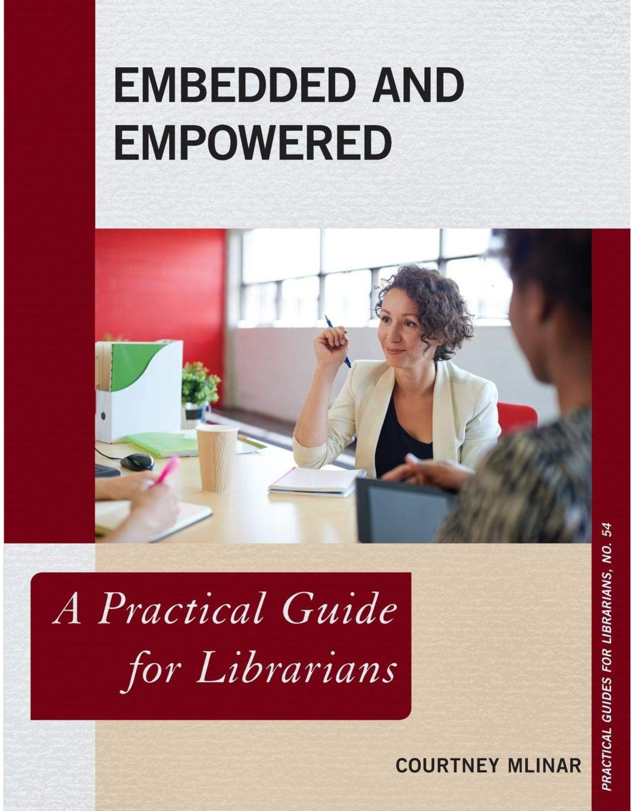 Embedded and Empowered. A Practical Guide for Librarians