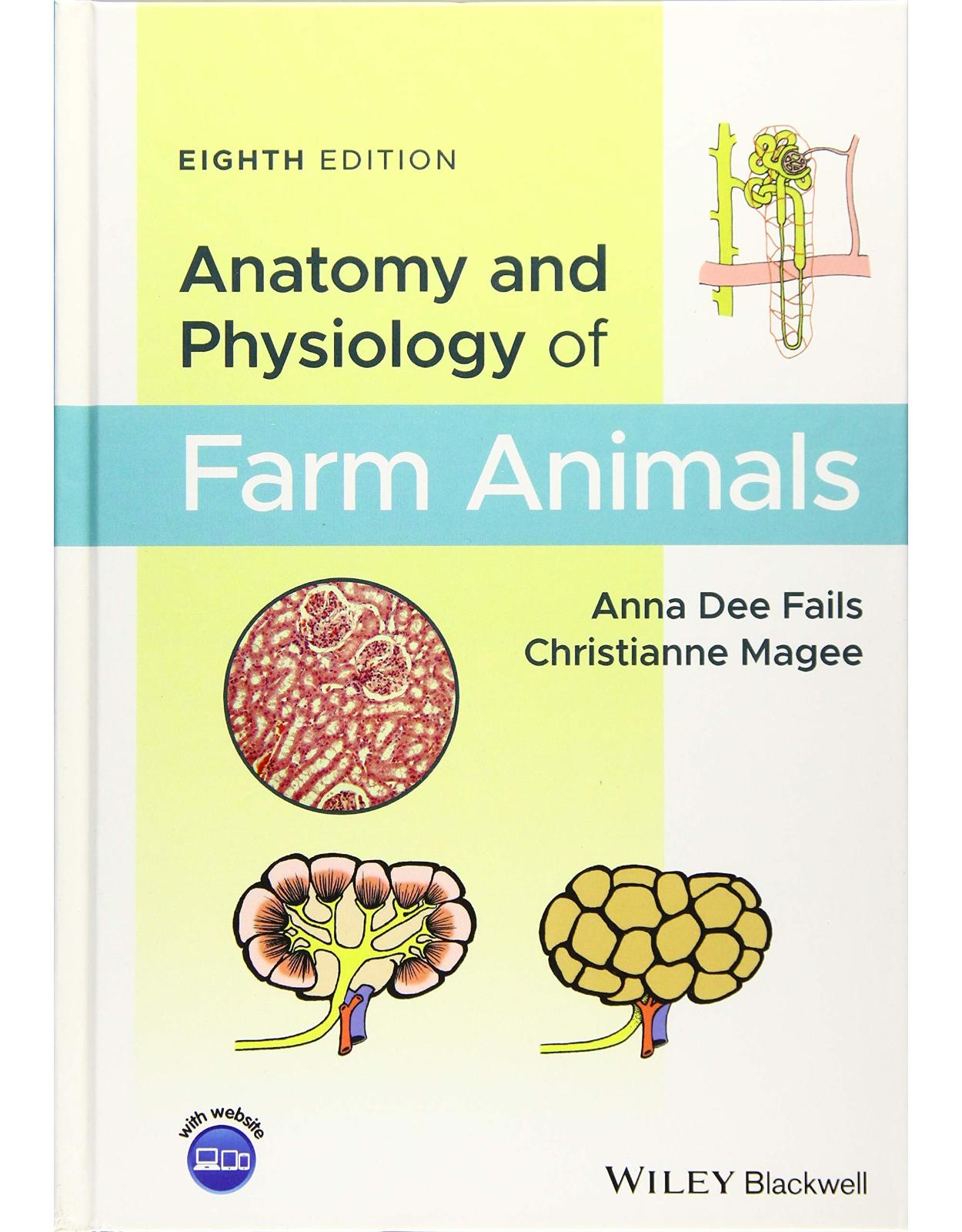 Anatomy and Physiology of Farm Animals 8e