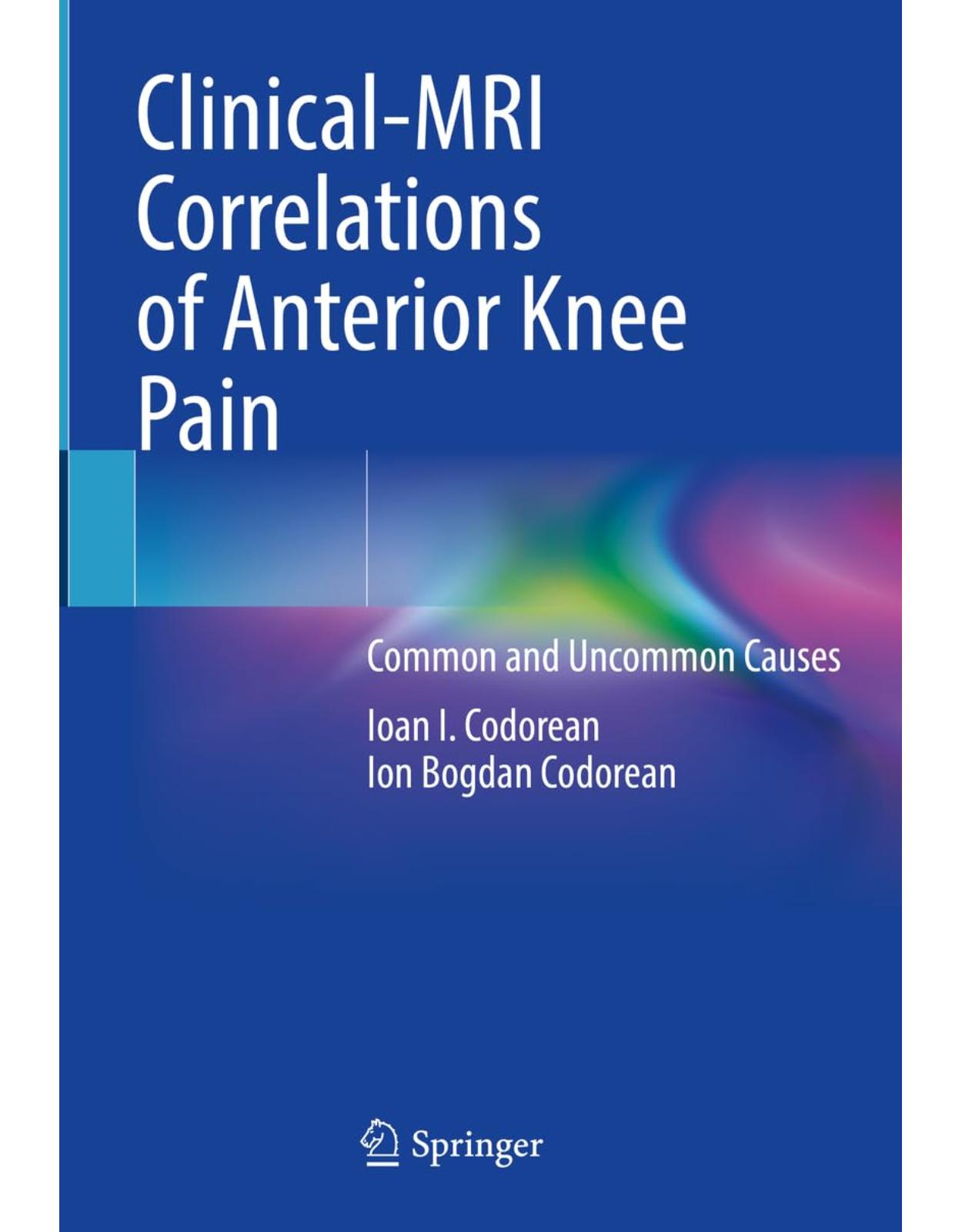 Clinical-MRI Correlations of Anterior Knee Pain: Common and Uncommon Causes