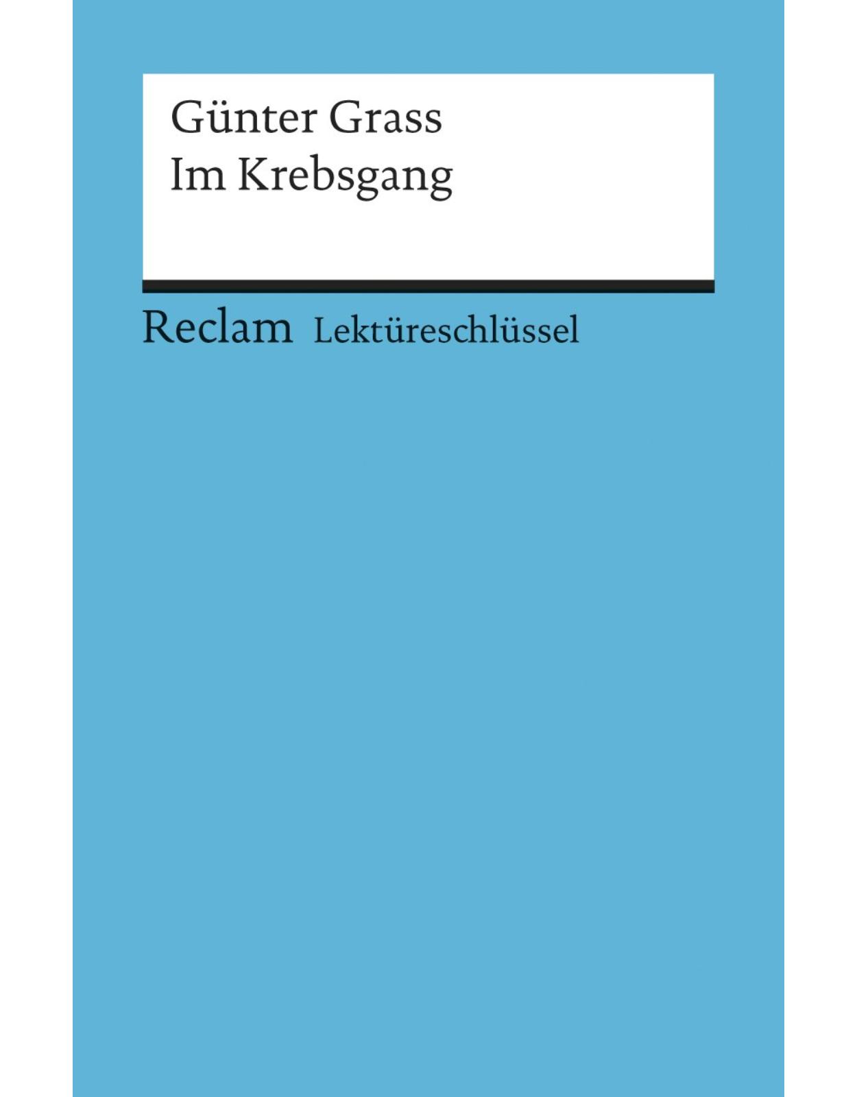 Im Krebsgang. Lektüreschlüssel für Schüler