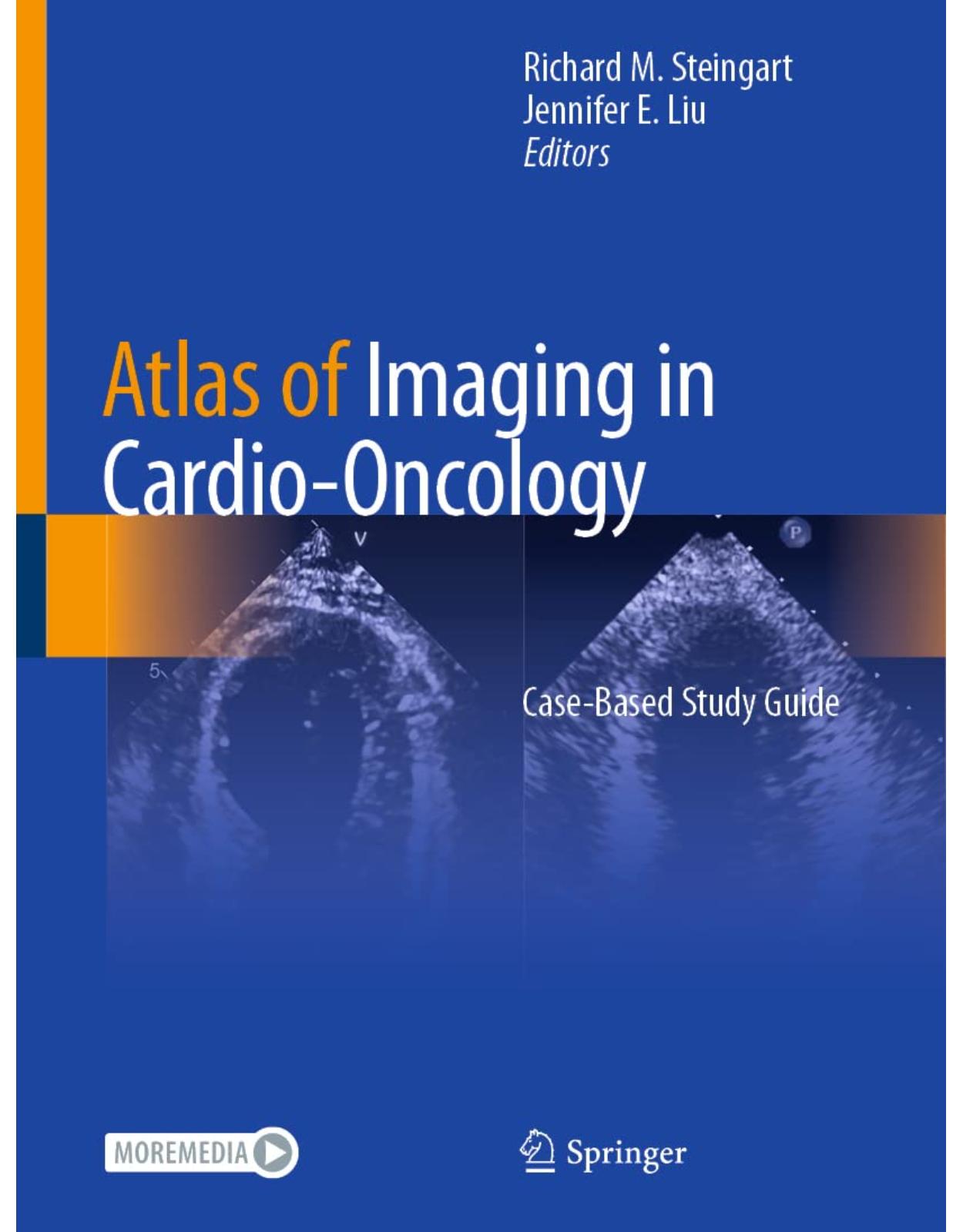 Atlas of Imaging in Cardio-Oncology: Case-Based Study Guide