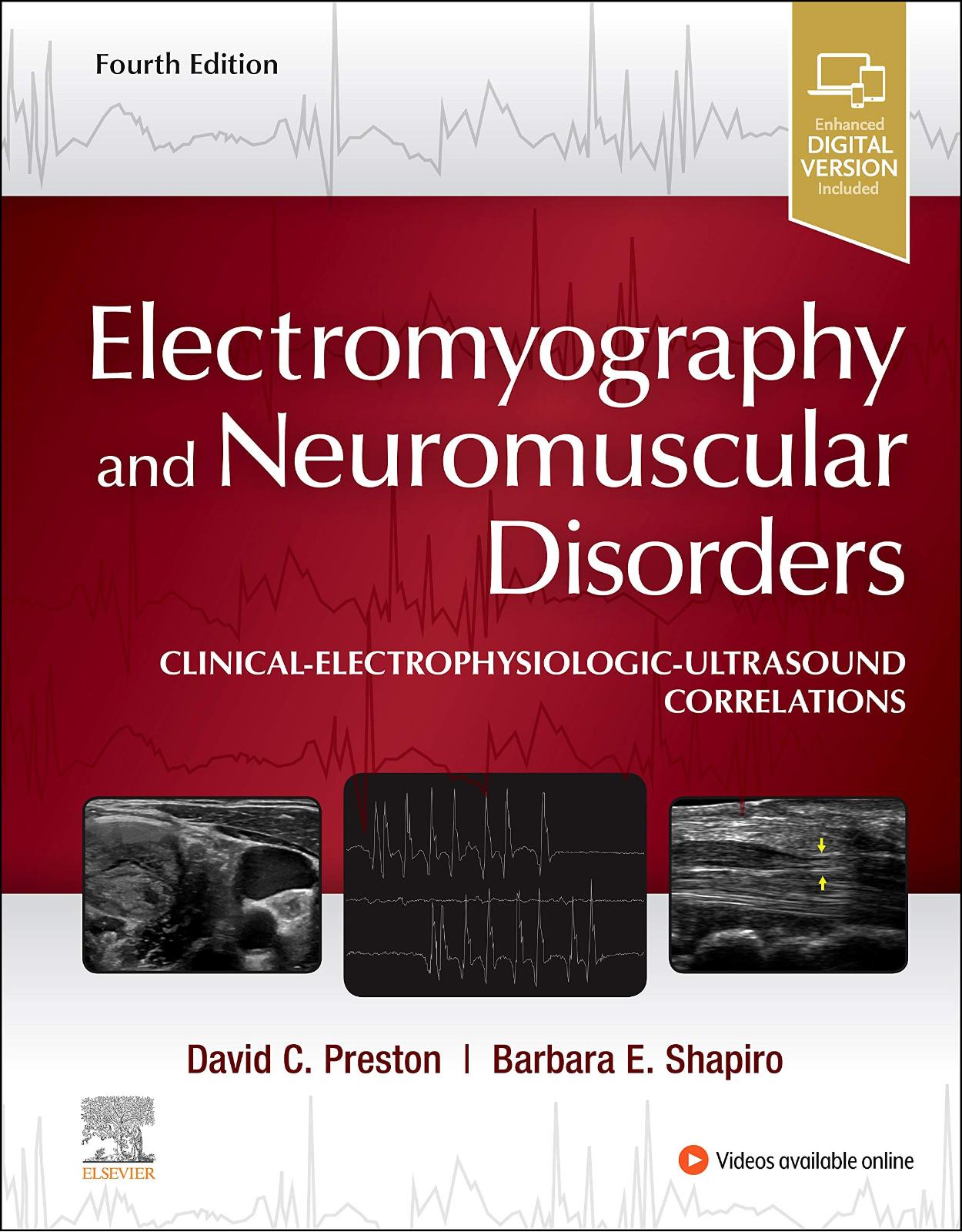 Electromyography and Neuromuscular Disorders: Clinical-Electrophysiologic-Ultrasound Correlations 