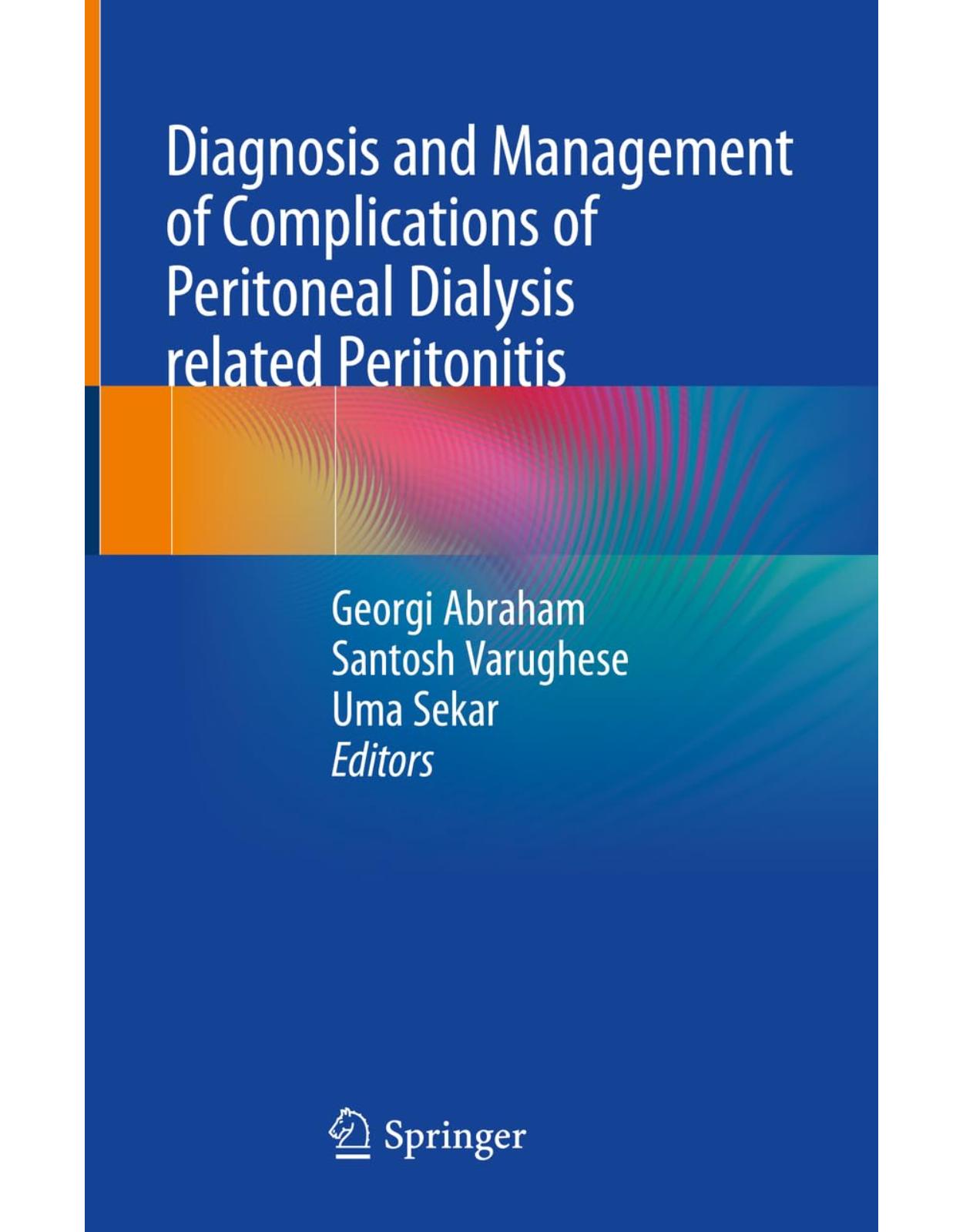 Diagnosis and Management of Complications of Peritoneal Dialysis related Peritonitis