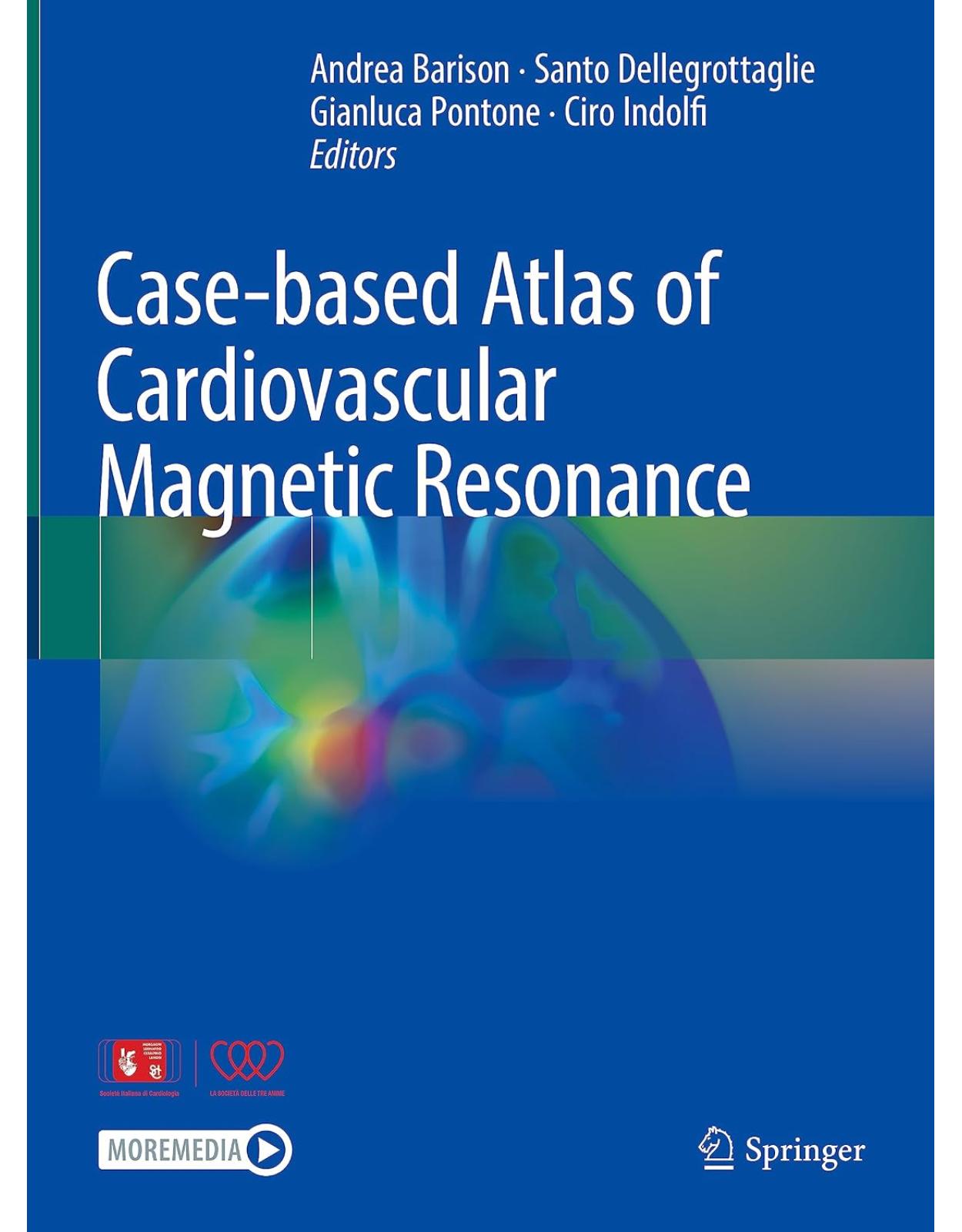 Case-based Atlas of Cardiovascular Magnetic Resonance