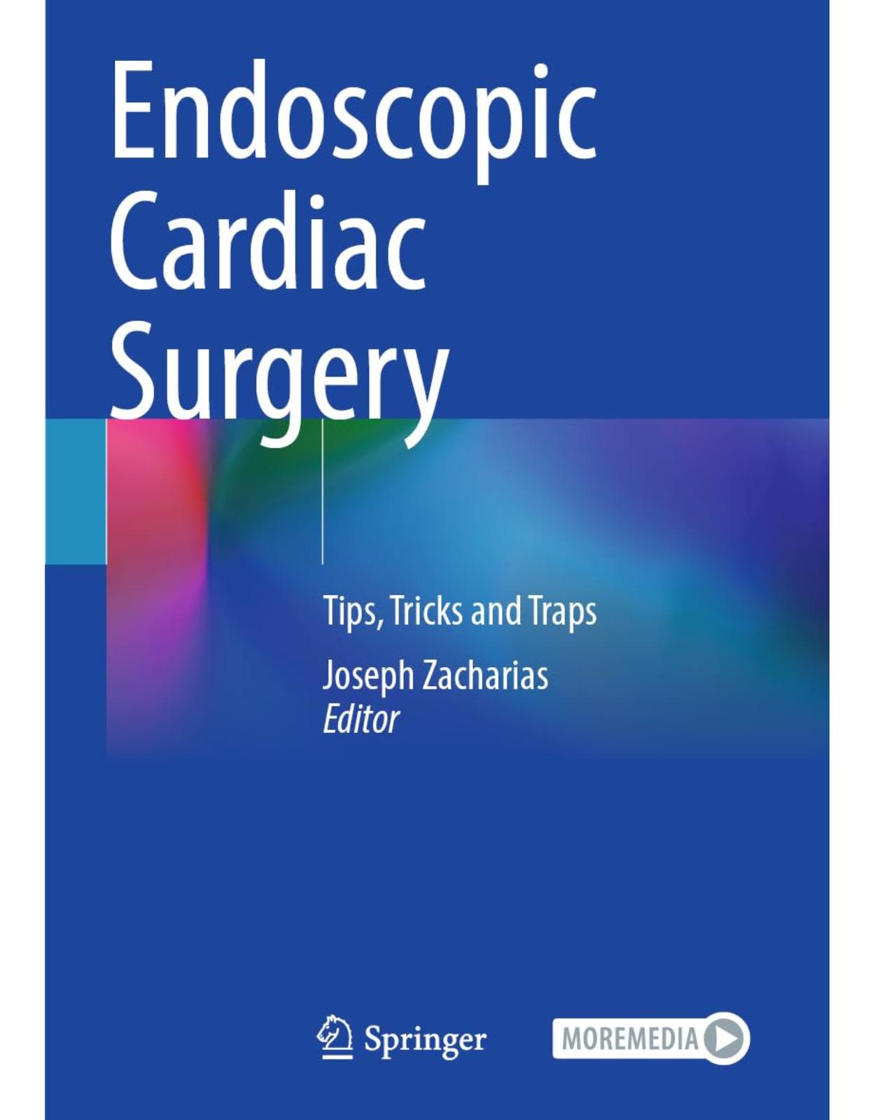 Endoscopic Cardiac Surgery: Tips, Tricks and Traps