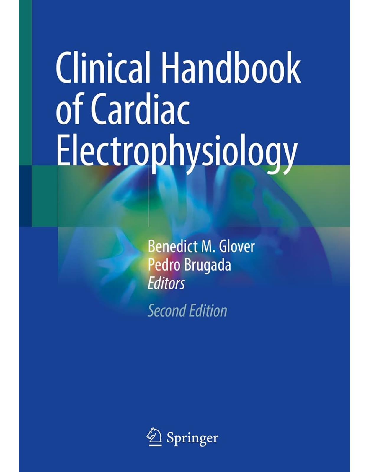 Clinical Handbook of Cardiac Electrophysiology