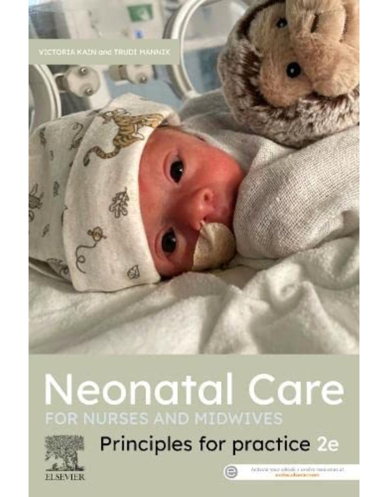 Neonatal Care for Nurses and Midwives: Principles for Practice