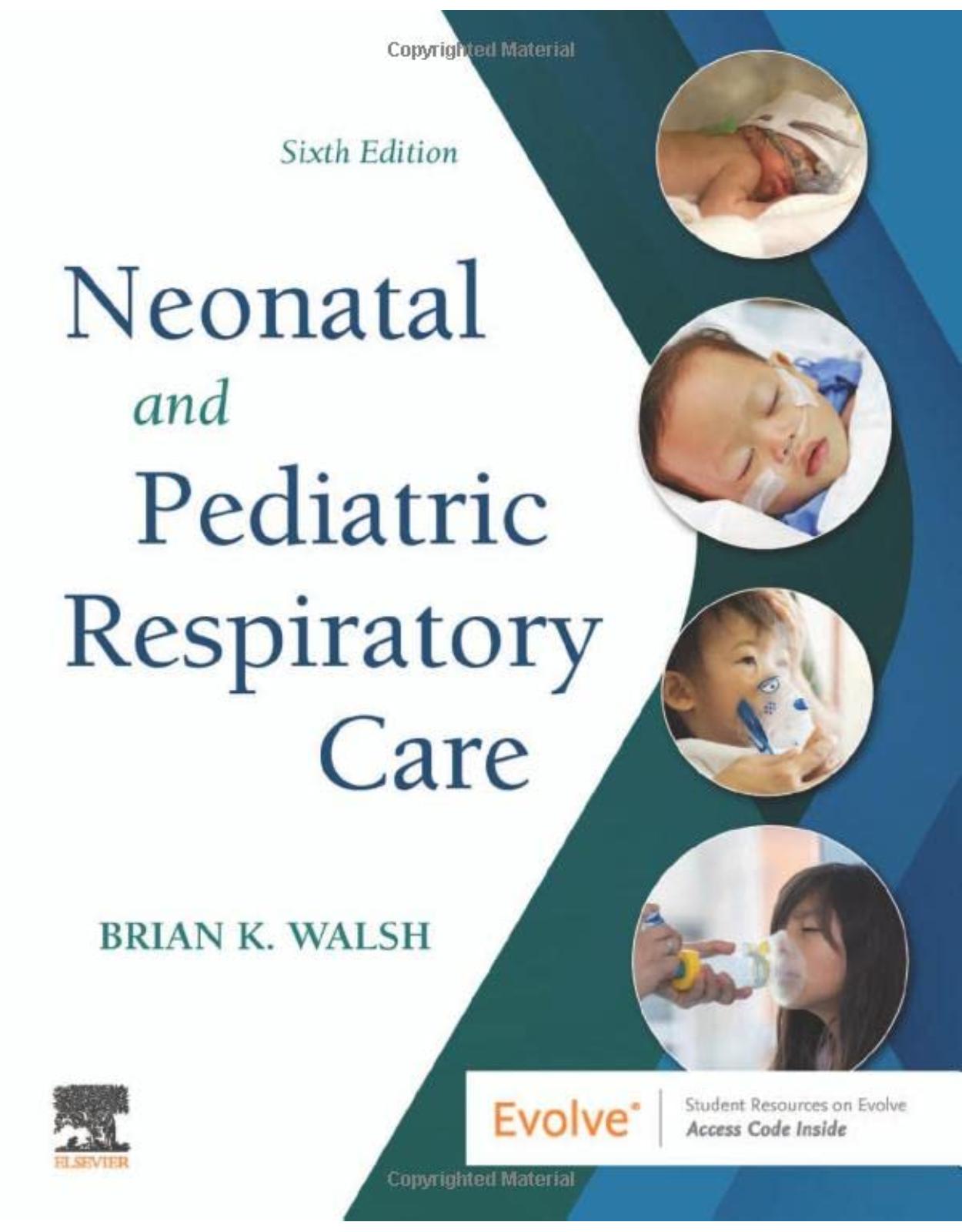Neonatal and Pediatric Respiratory Care 