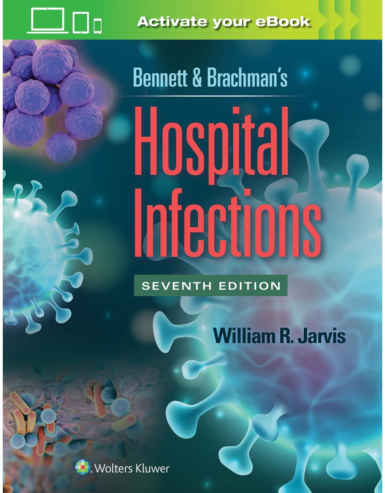 Bennett & Brachman's Hospital Infections