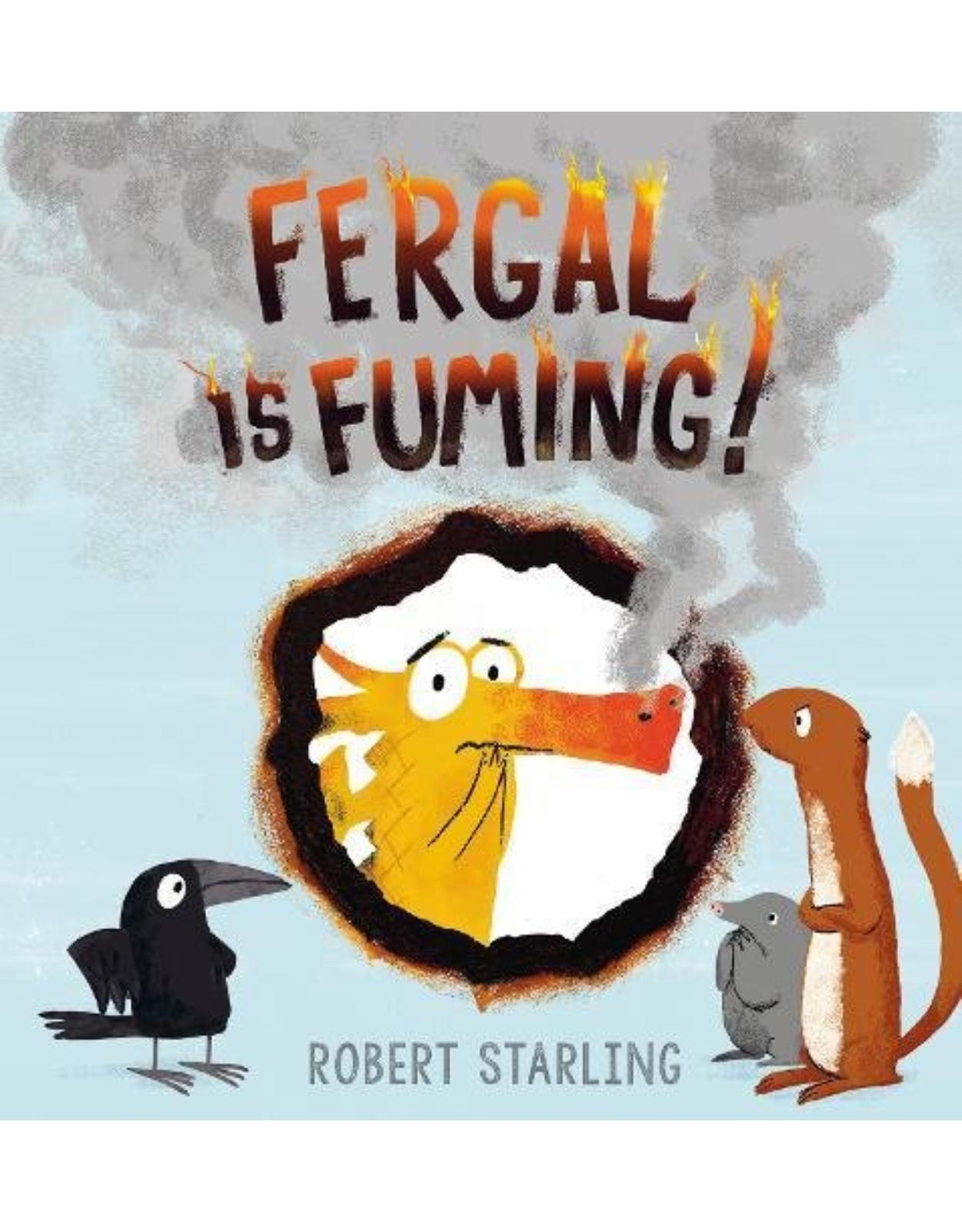 Fergal is Fuming 