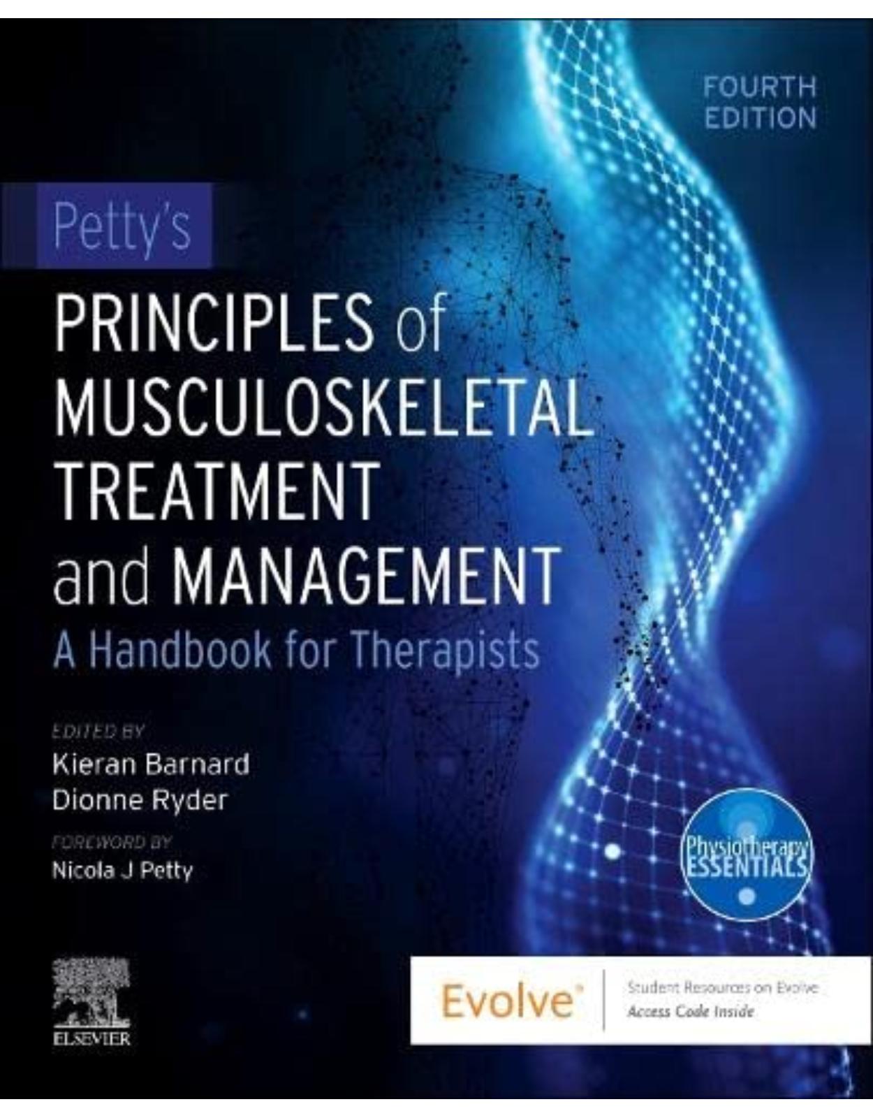 Petty’s Principles of Musculoskeletal Treatment and Management: A Handbook for Therapists