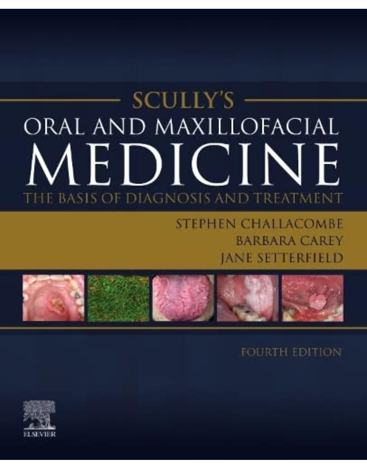 Scully’s Oral and Maxillofacial Medicine
