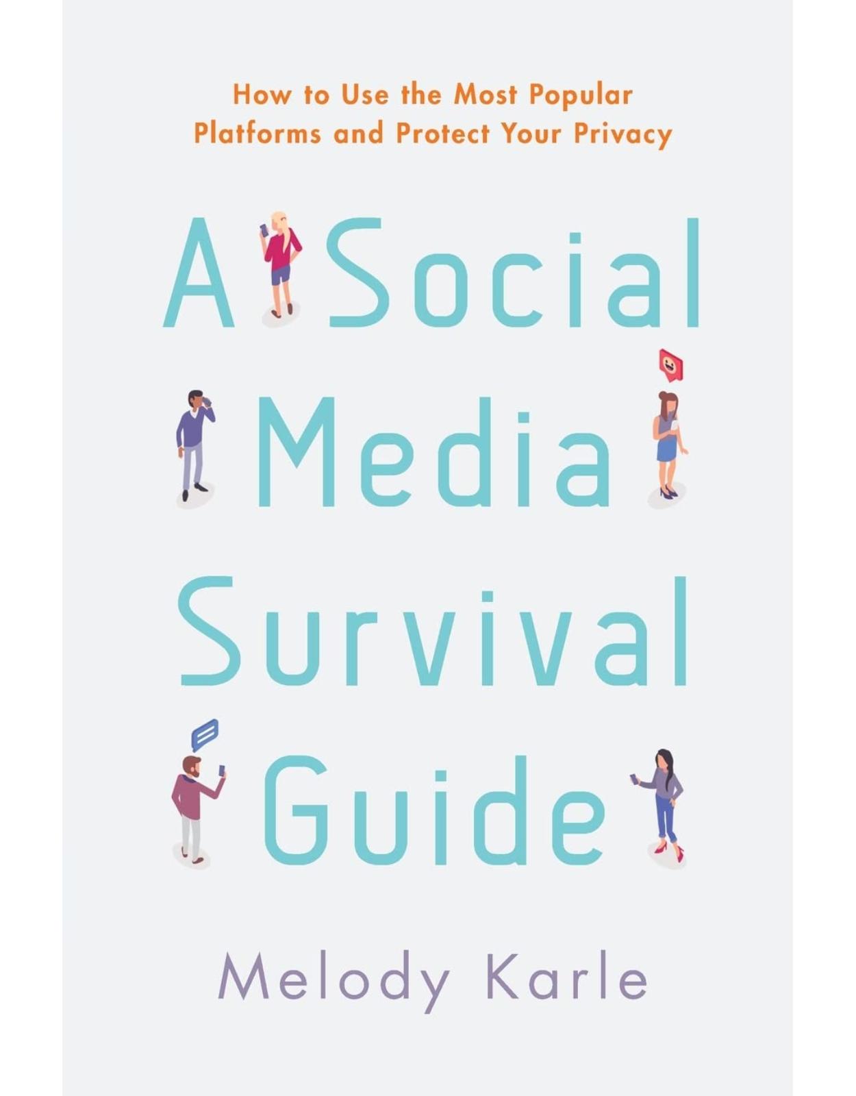 A Social Media Survival Guide