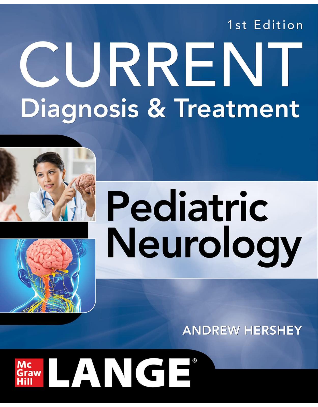 CURRENT Diagnosis and Treatment Pediatric Neurology