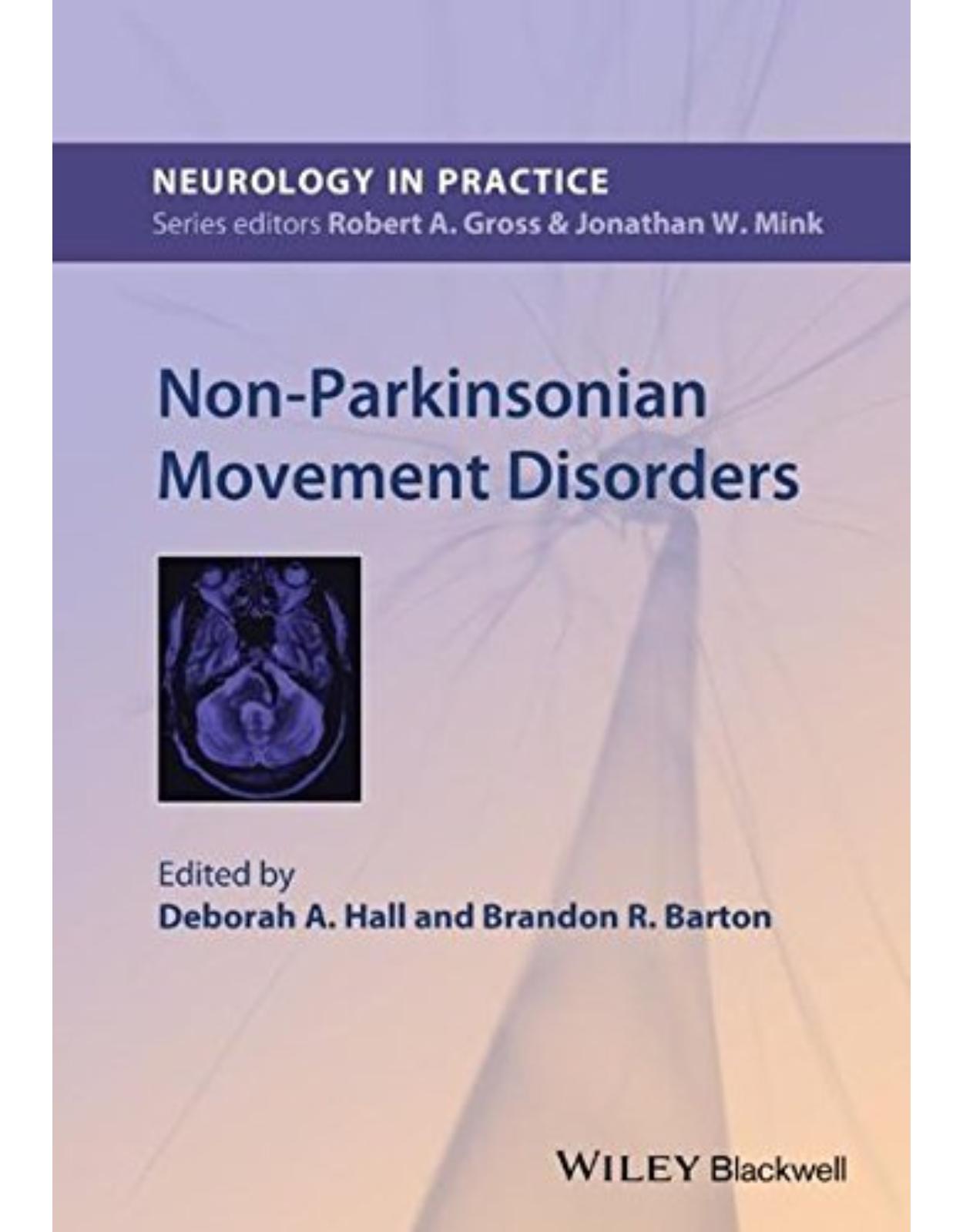 Non-Parkinsonian Movement Disorders