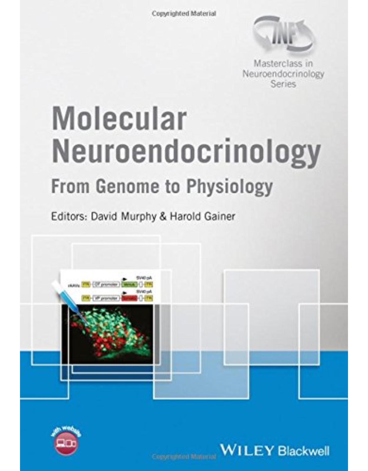 Molecular Neuroendocrinology: From Genome to Physiology