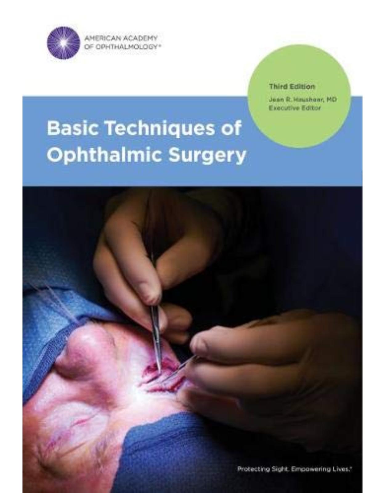 Basic Techniques of Ophthalmic Surgery