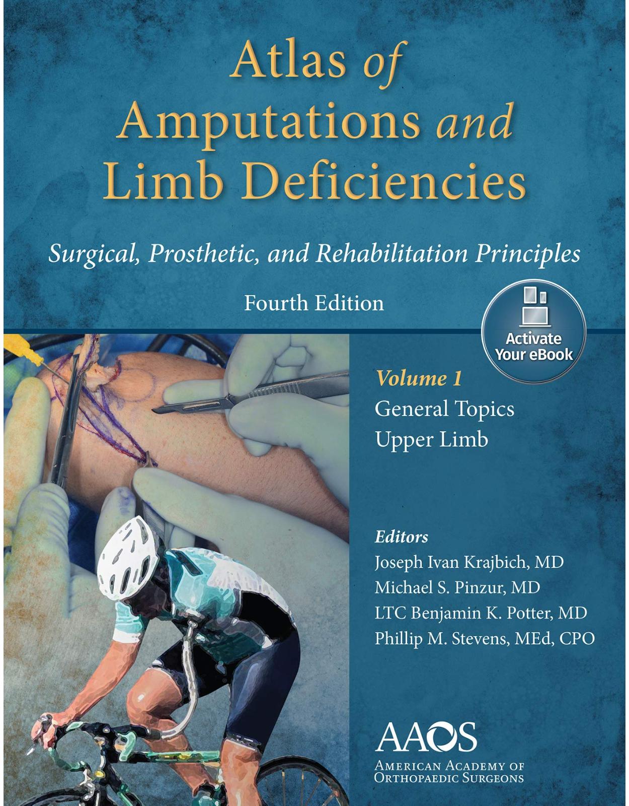 Atlas of Amputations & Limb Deficiencies, 4th edition: Print with Multimedia
