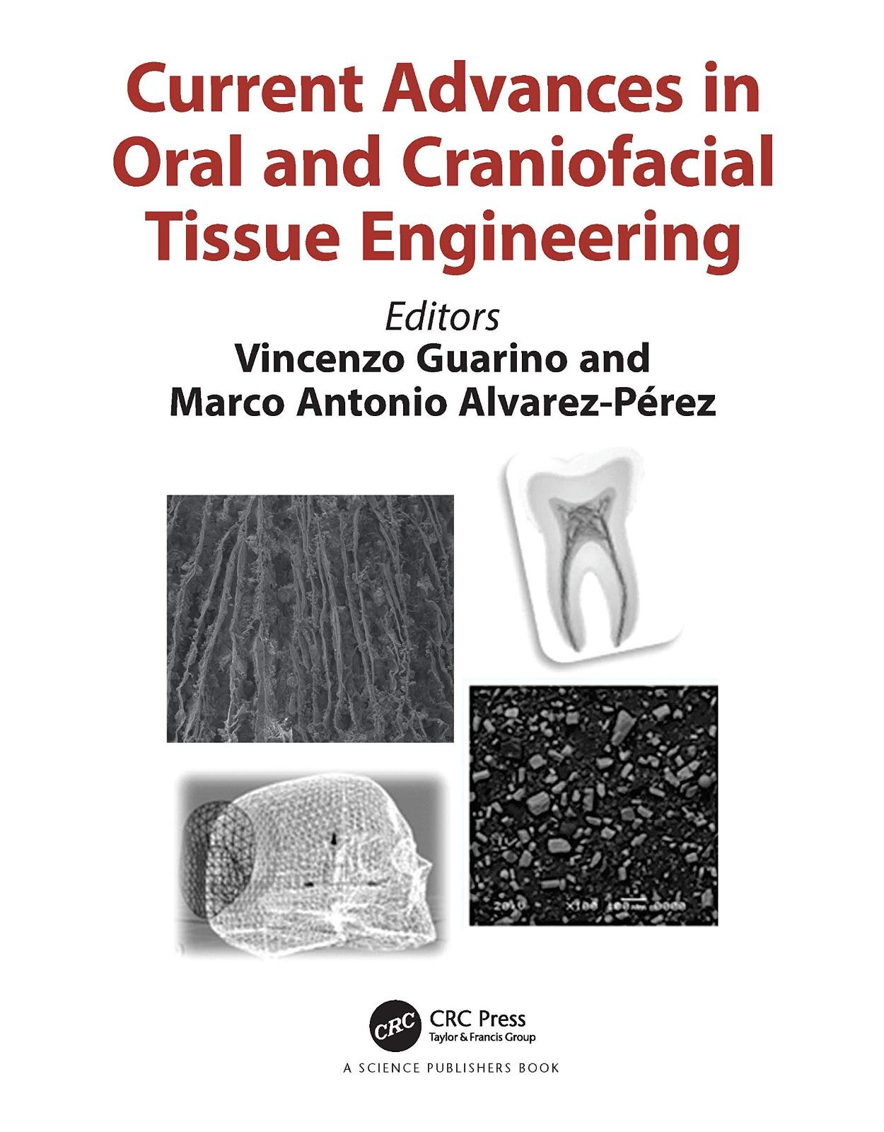 Current Advances in Oral and Craniofacial Tissue Engineering