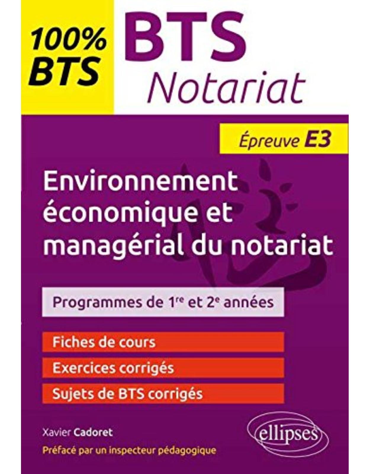BTS Notariat épreuve E3 : Environnement économique et managérial du notariat
