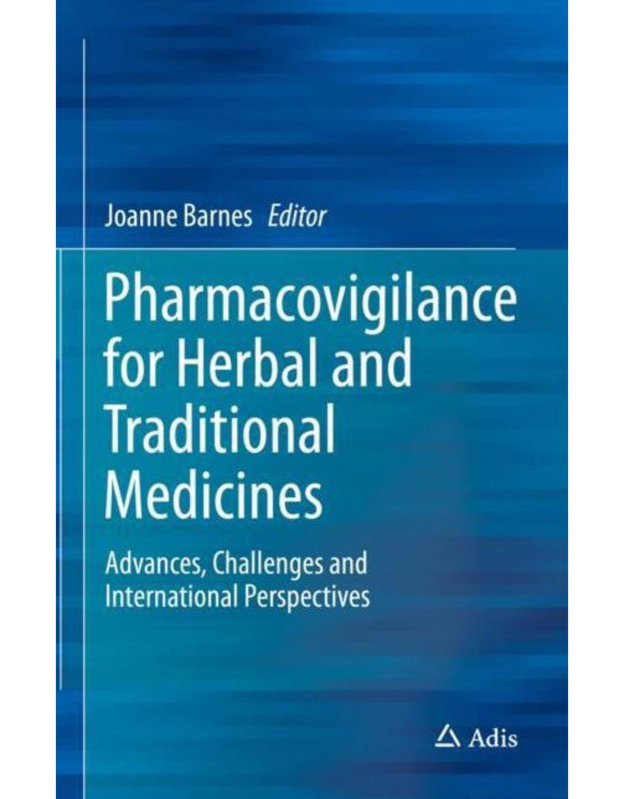 Pharmacovigilance for Herbal and Traditional Medicines